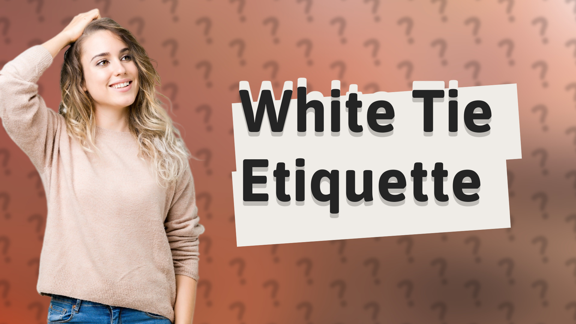 White Tie Etiquette