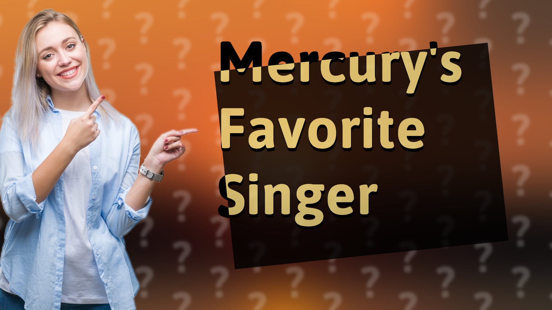 Mercury's Favorite Singer