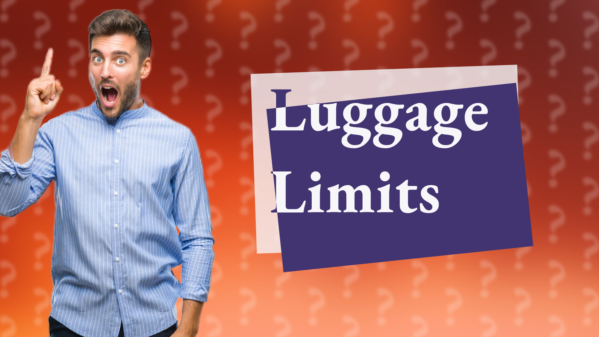 Luggage Limits