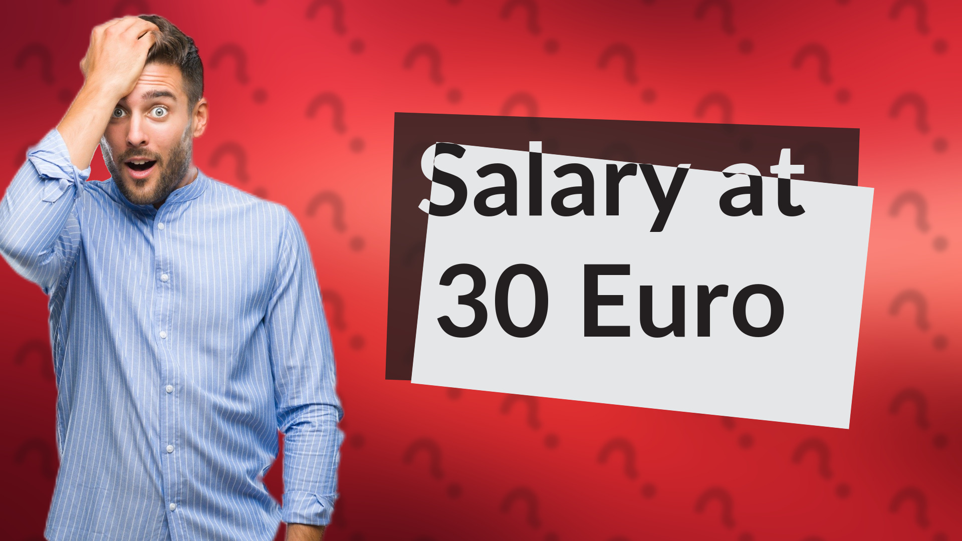Salary at 30 Euro
