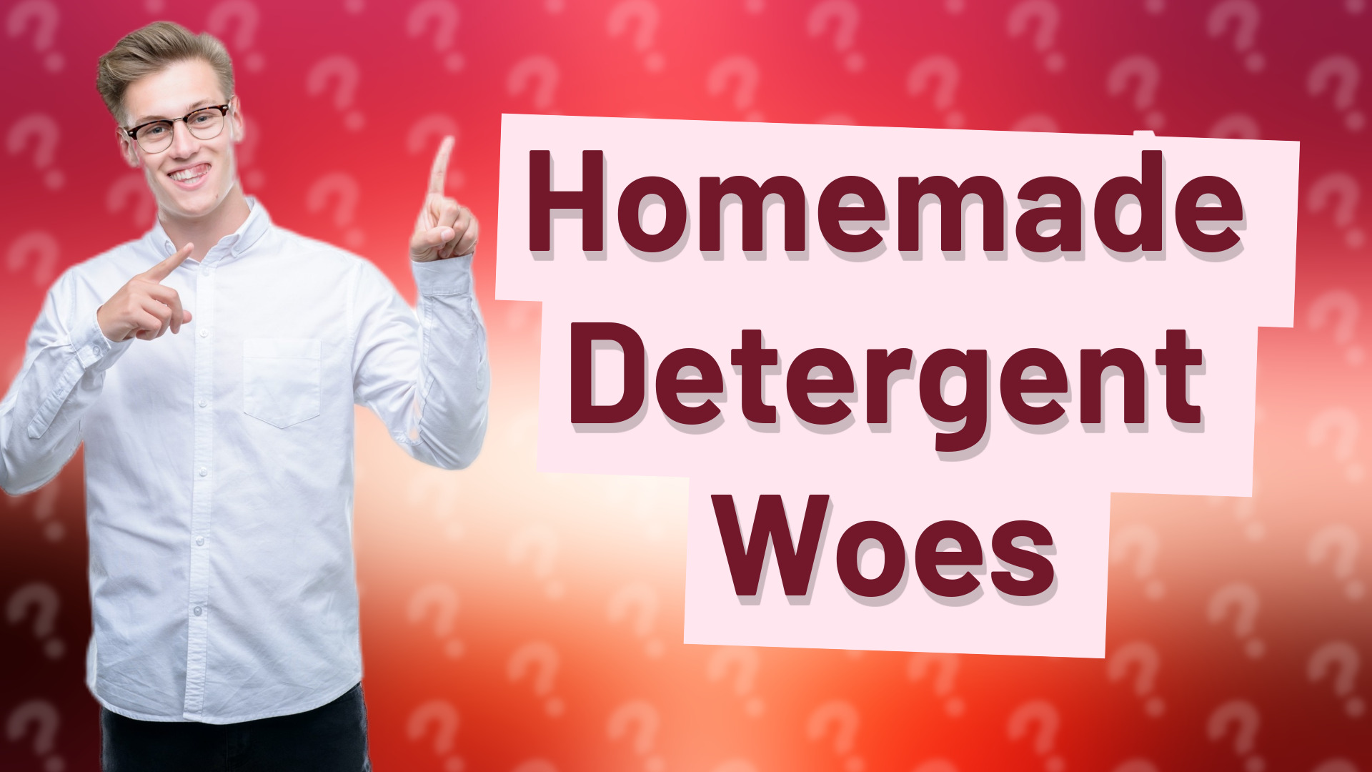 Homemade Detergent Woes