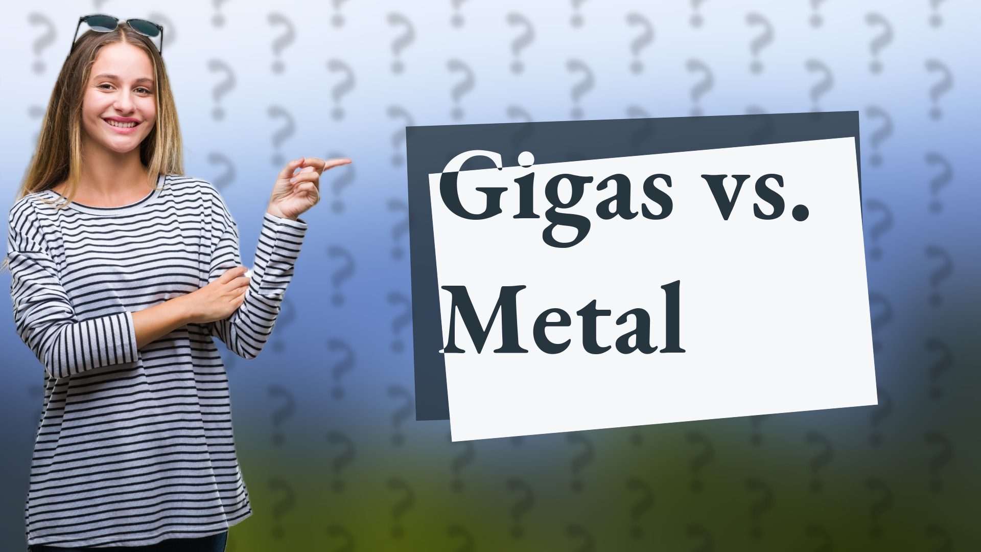 Gigas vs. Metal