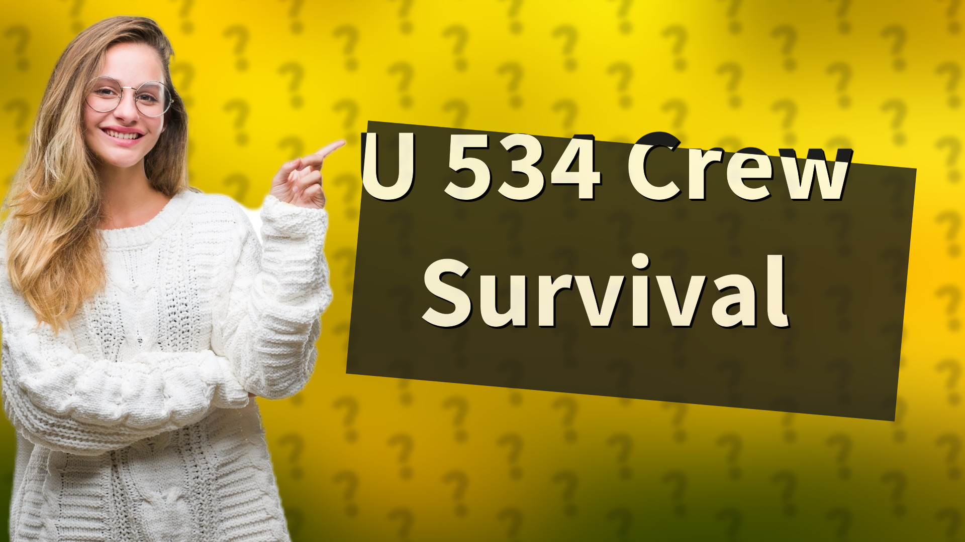 U 534 Crew Survival