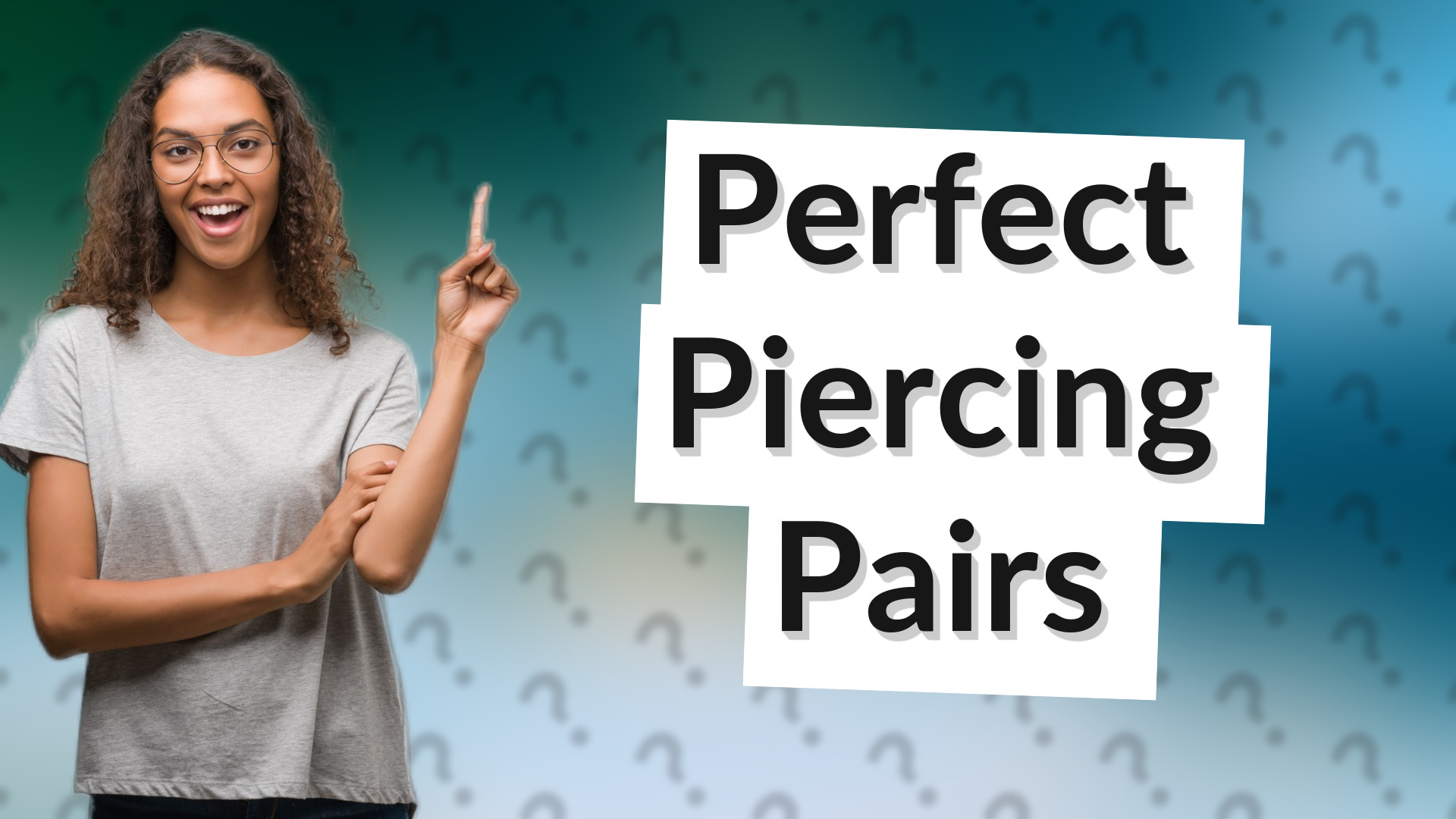 Perfect Piercing Pairs