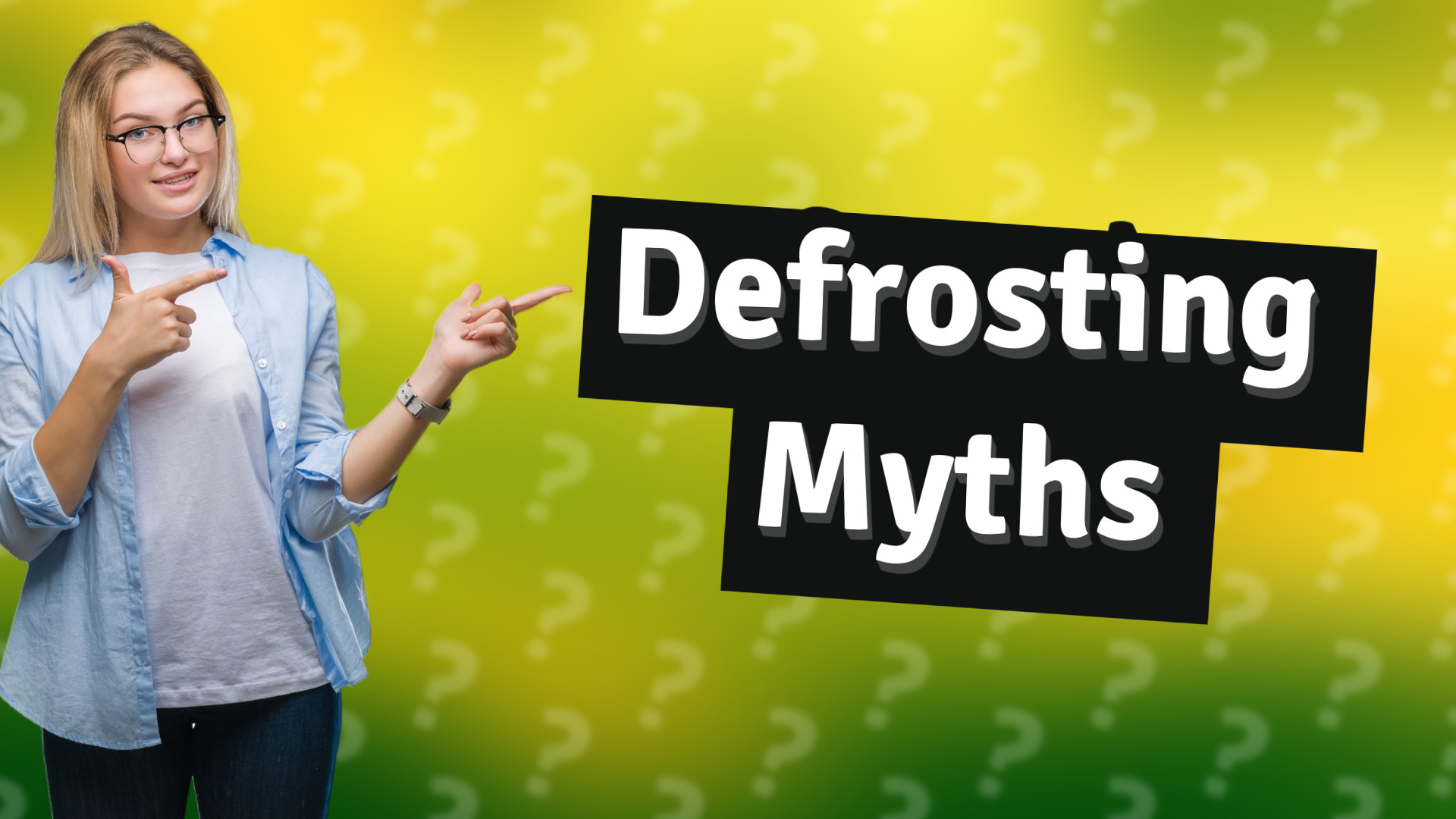 Defrosting Myths