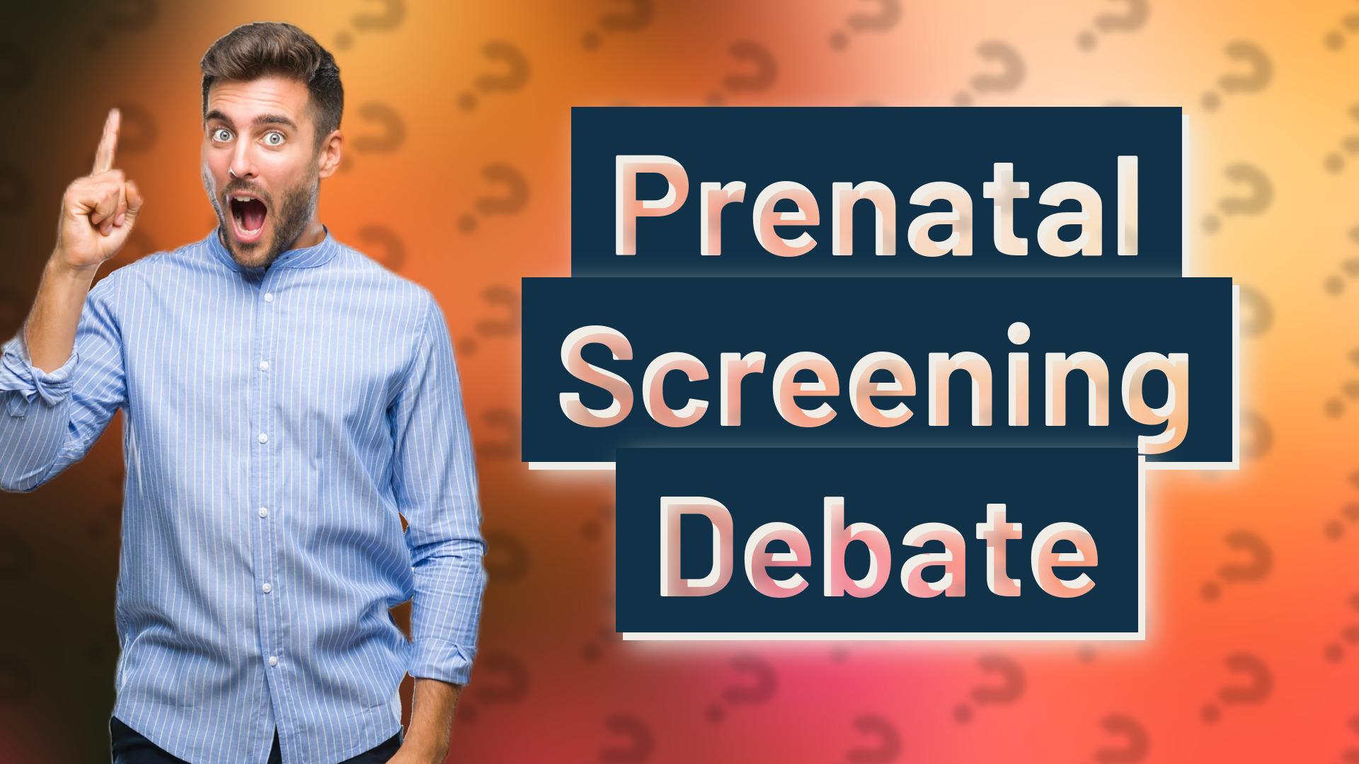 Prenatal Screening Debate