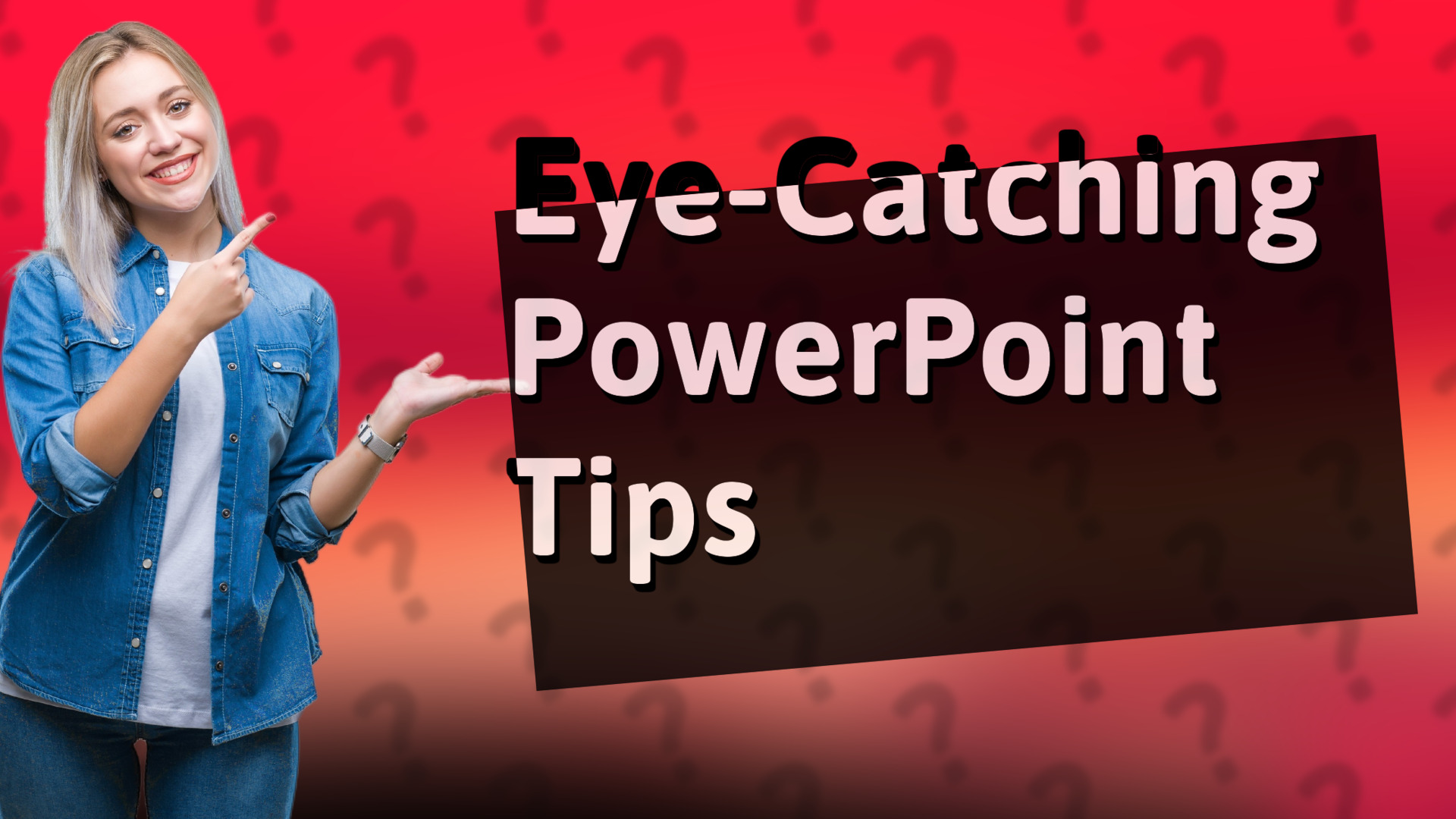 Eye-Catching PowerPoint Tips