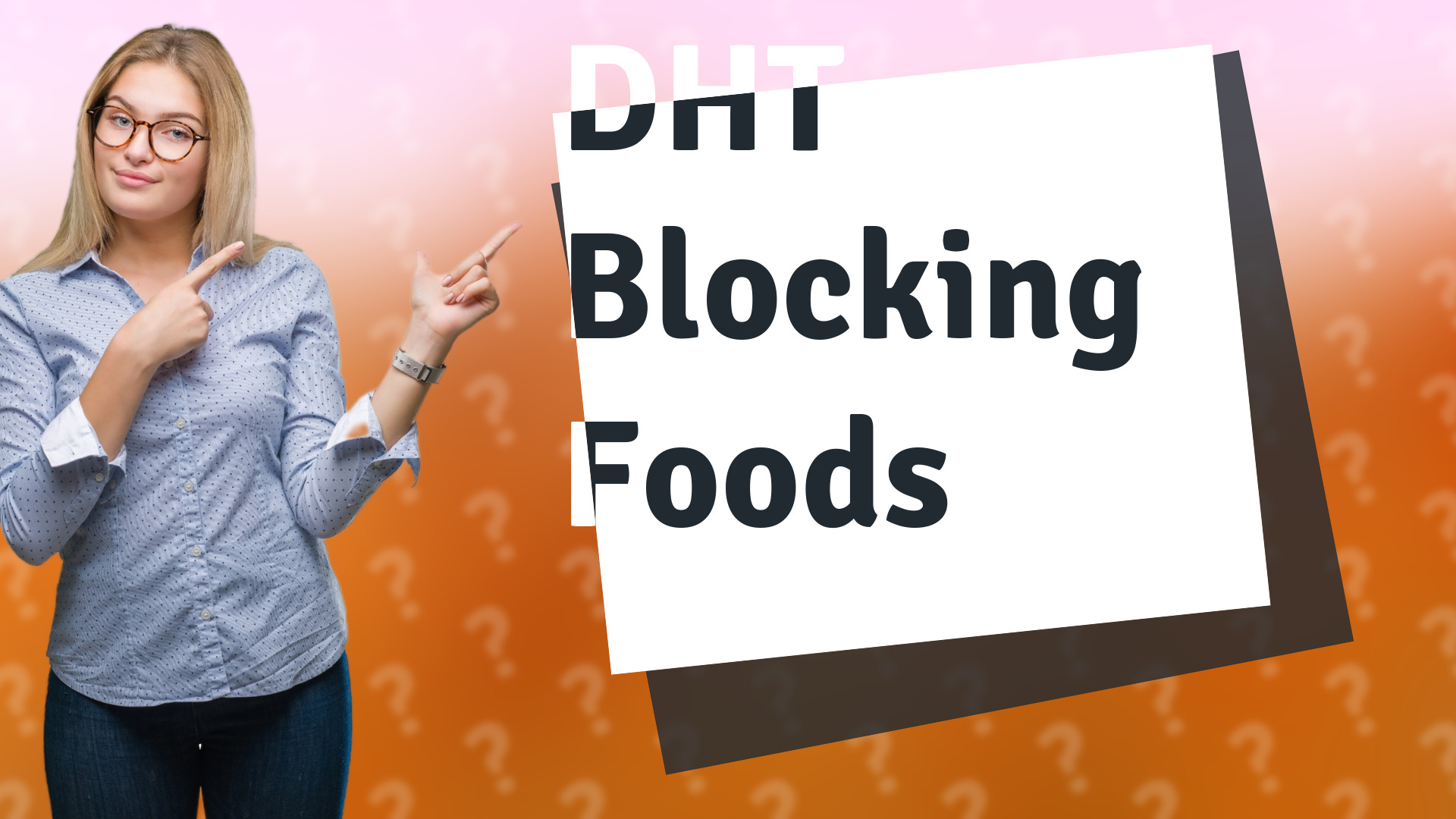 DHT Blocking Foods