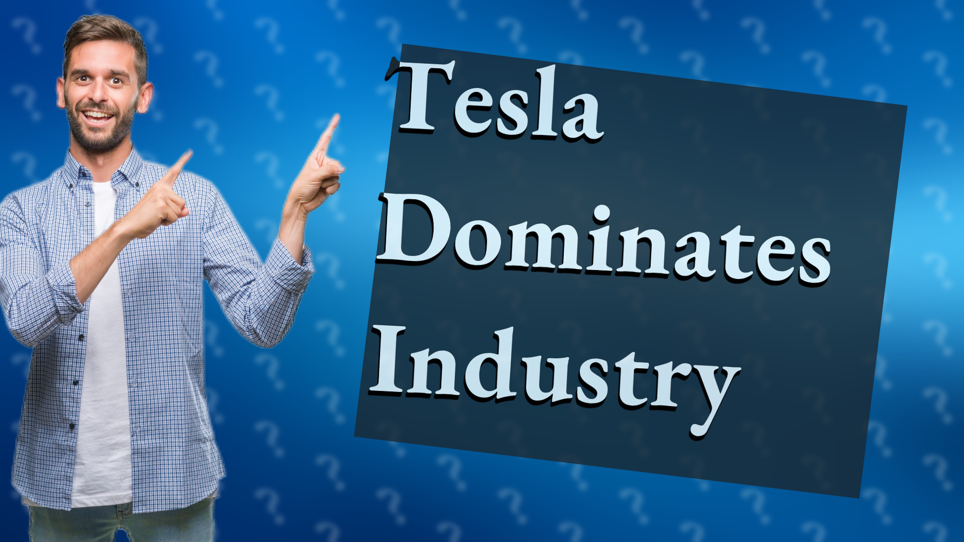 Tesla Dominates Industry