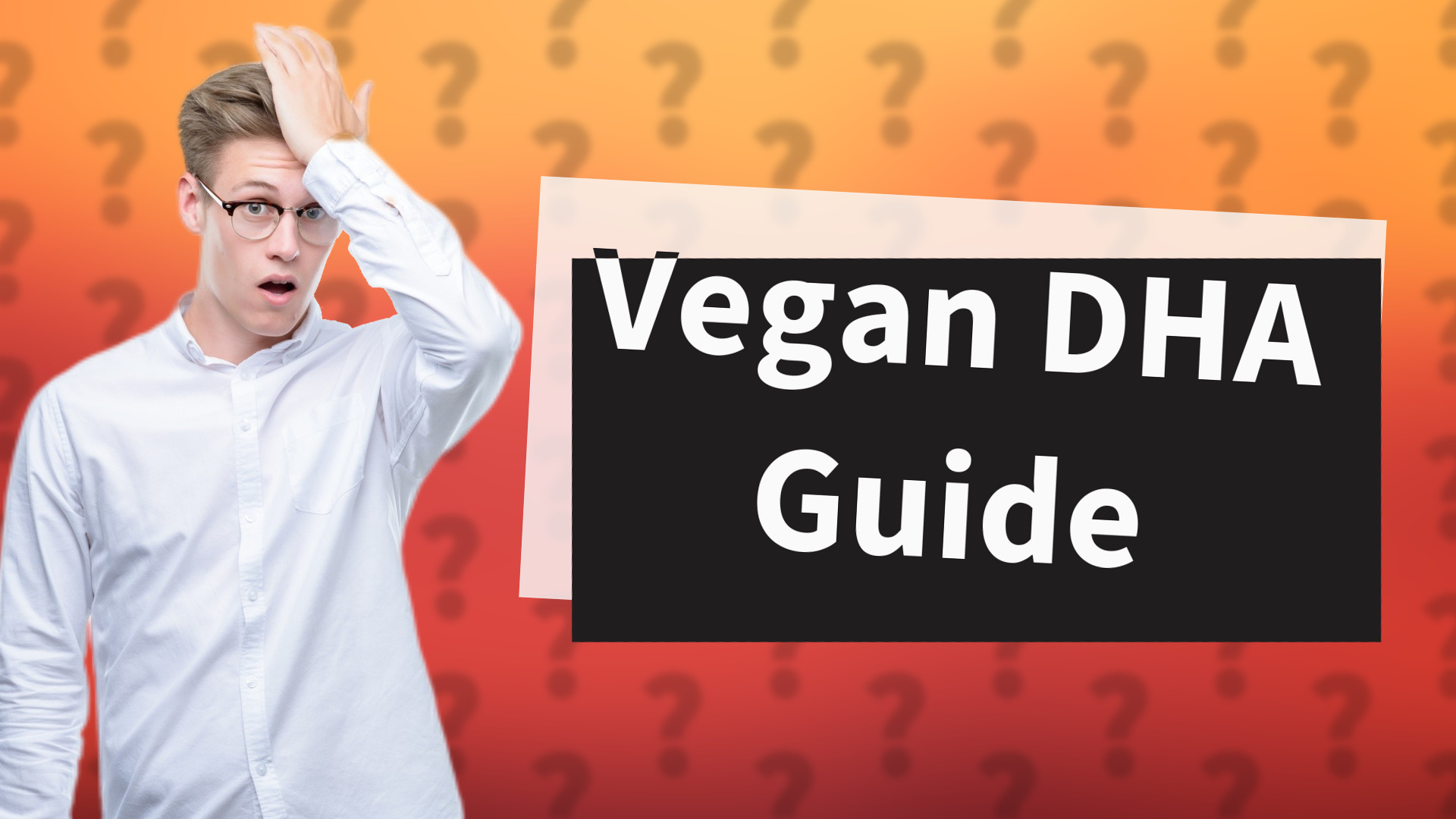 Vegan DHA Guide