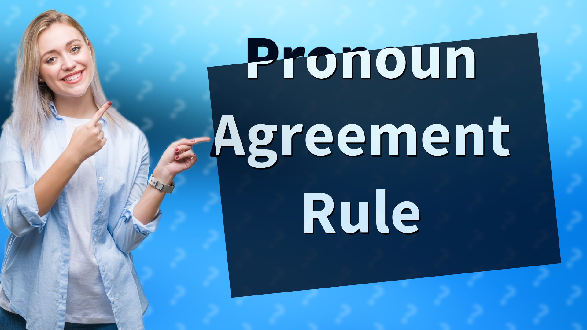 Pronoun Agreement Rule
