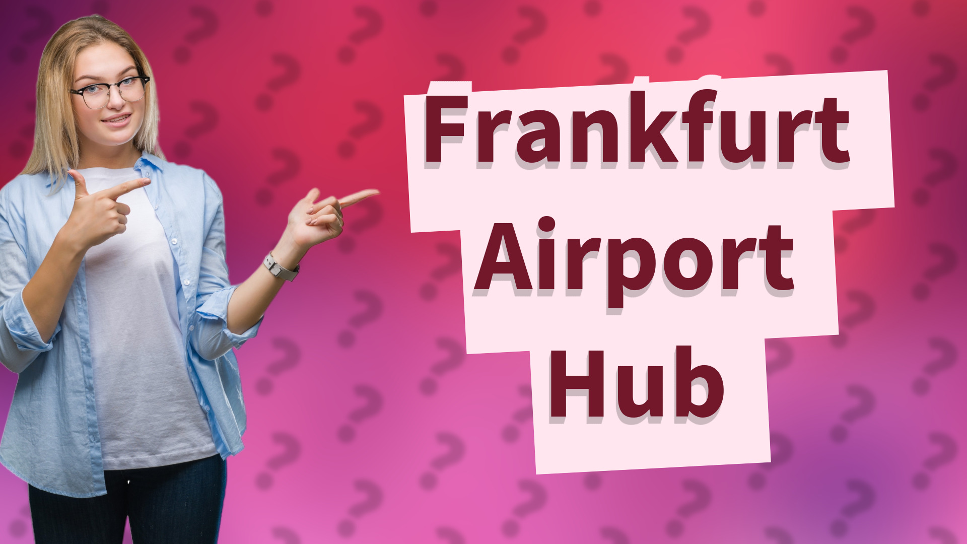 Frankfurt Airport Hub