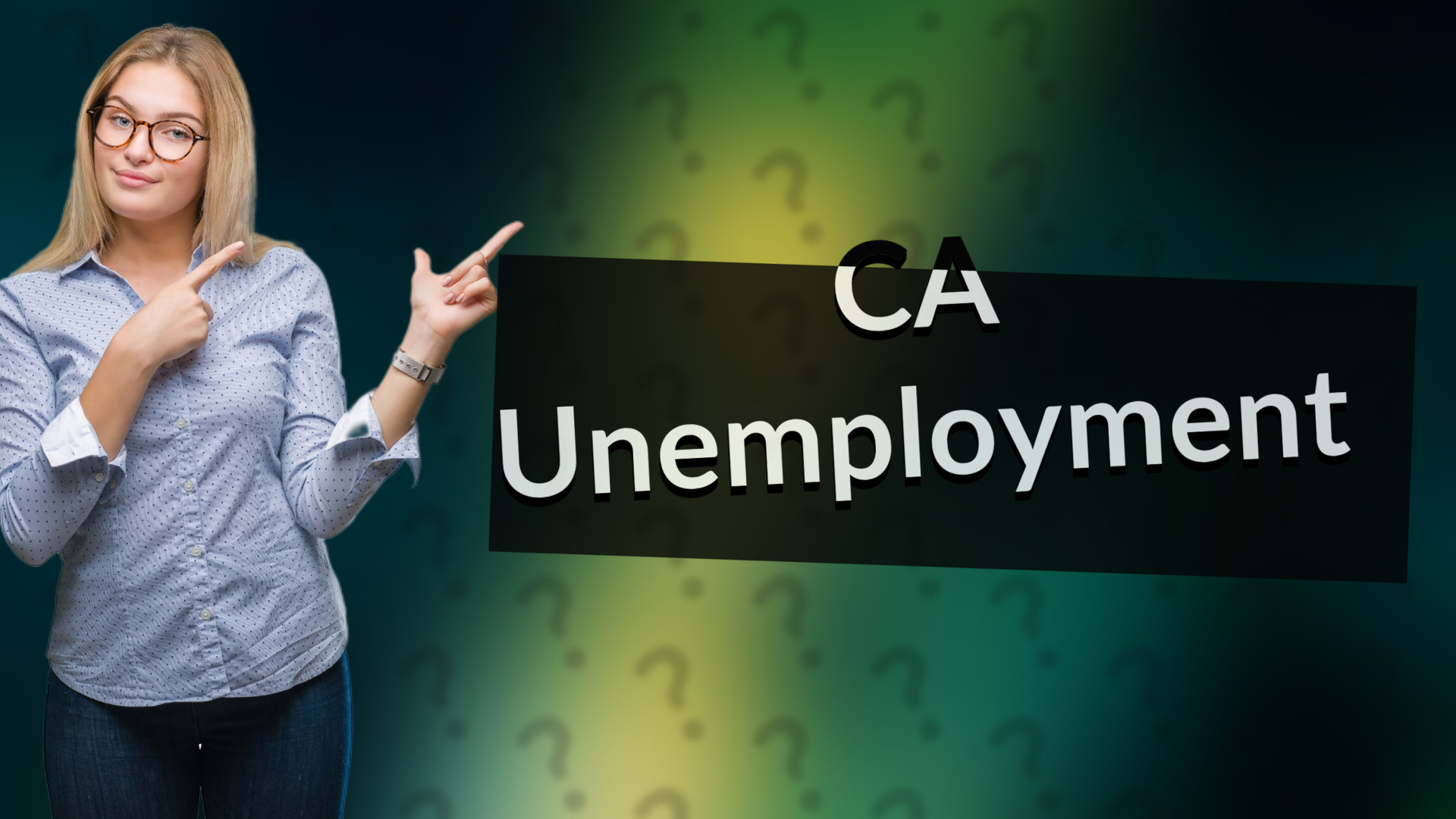 CA Unemployment