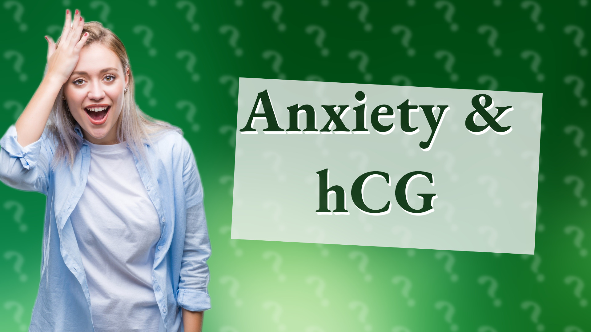 Anxiety & hCG