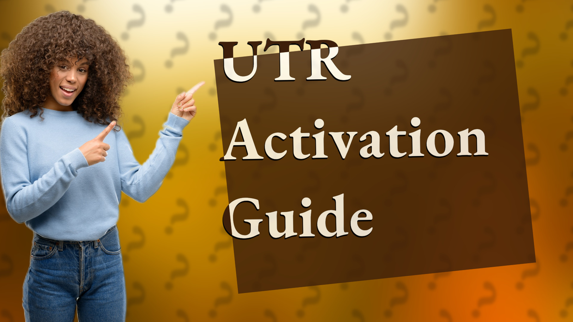 UTR Activation Guide