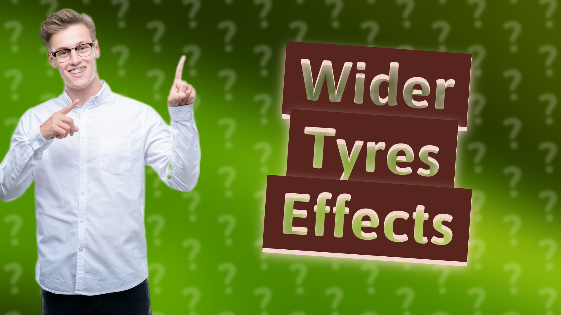 Wider Tyres Effects