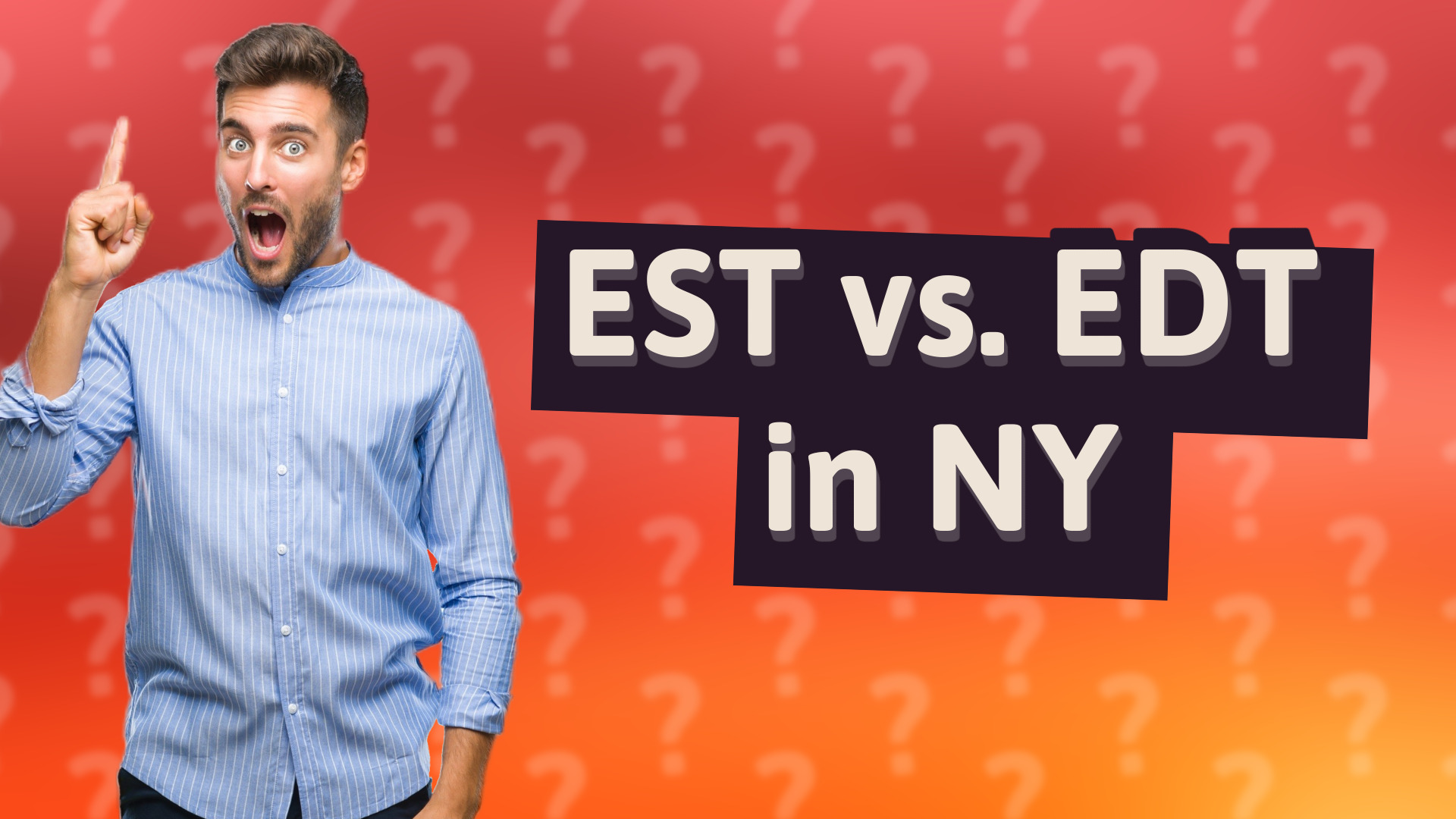 EST vs. EDT in NY