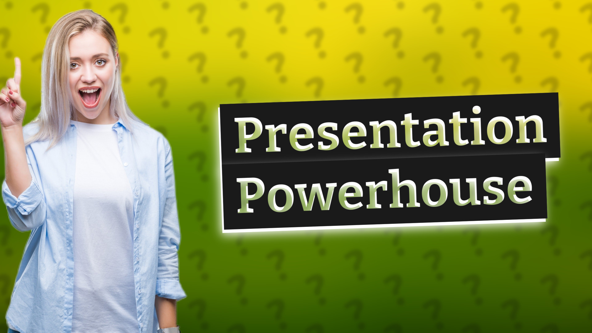 Presentation Powerhouse