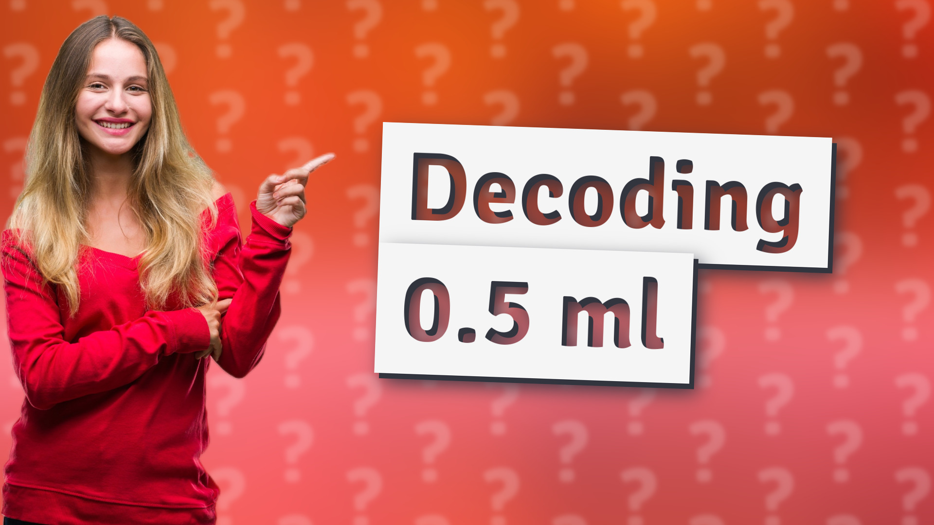 Decoding 0.5 ml