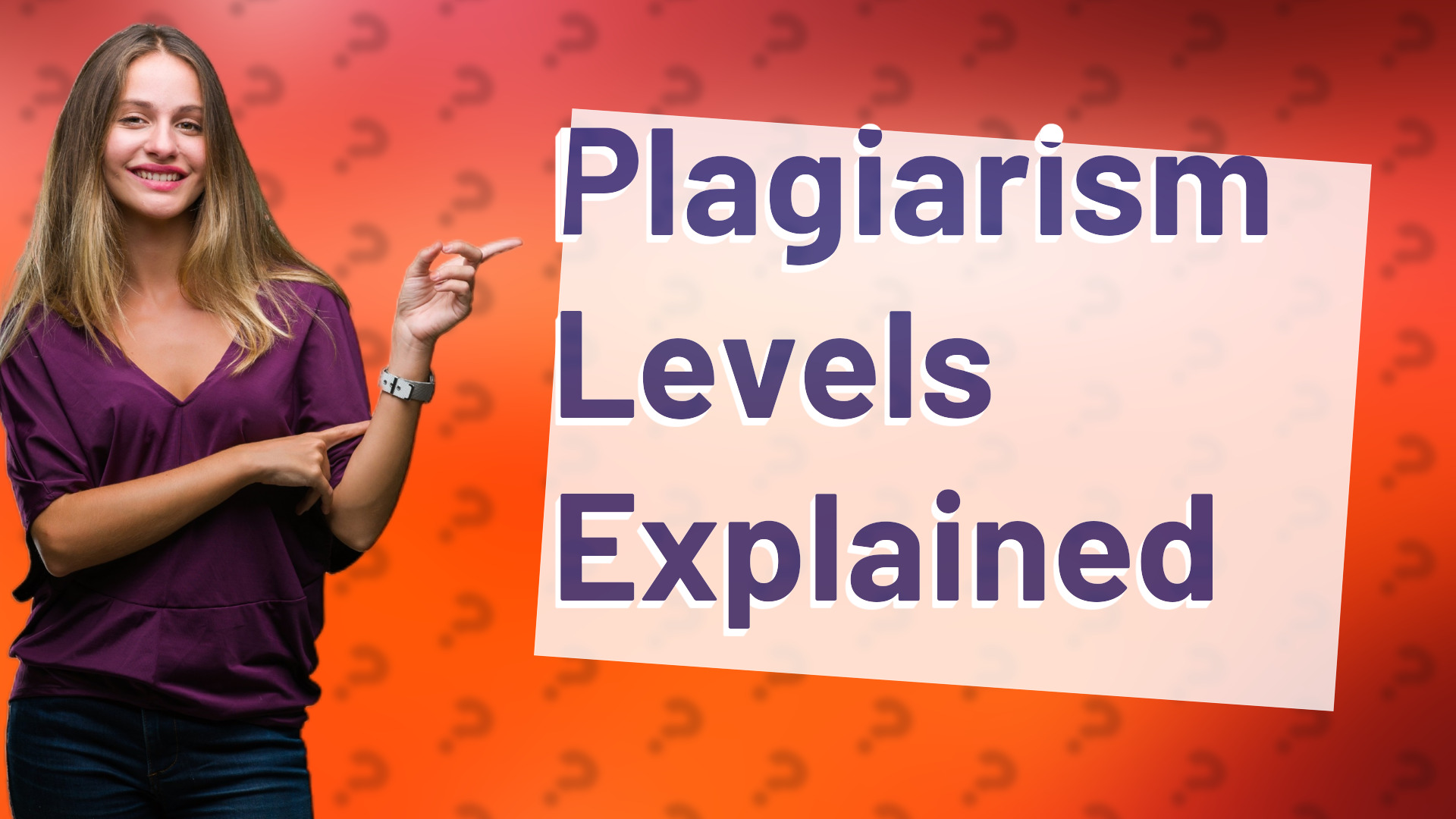 Plagiarism Levels Explained