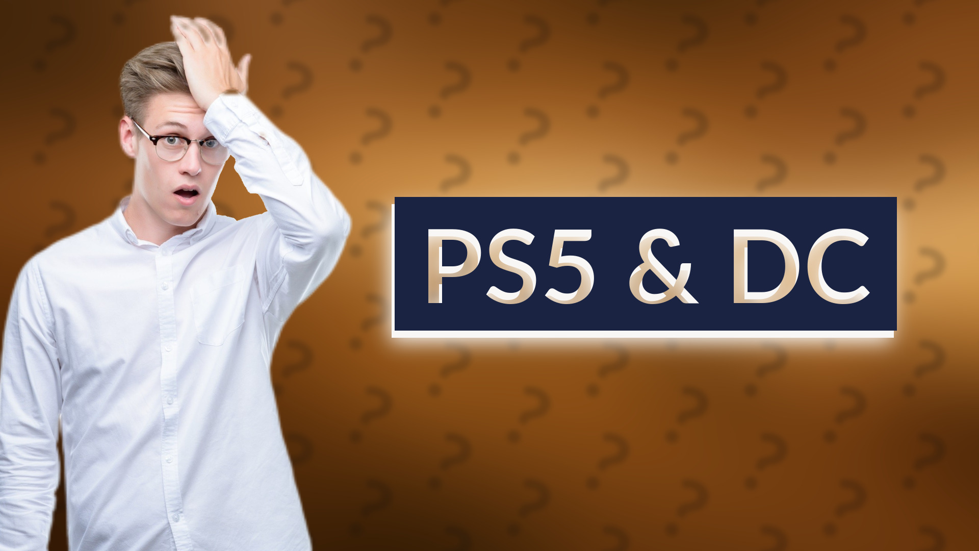 PS5 & DC