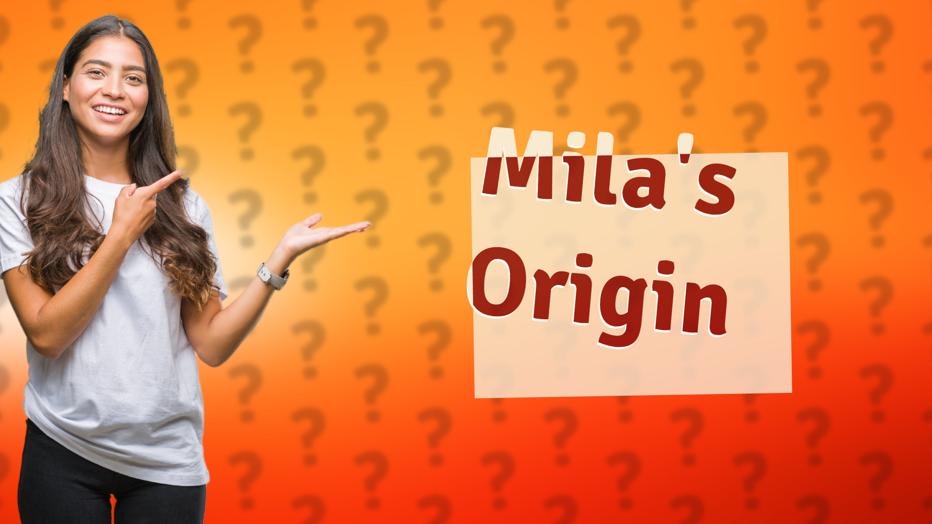 Mila's Origin