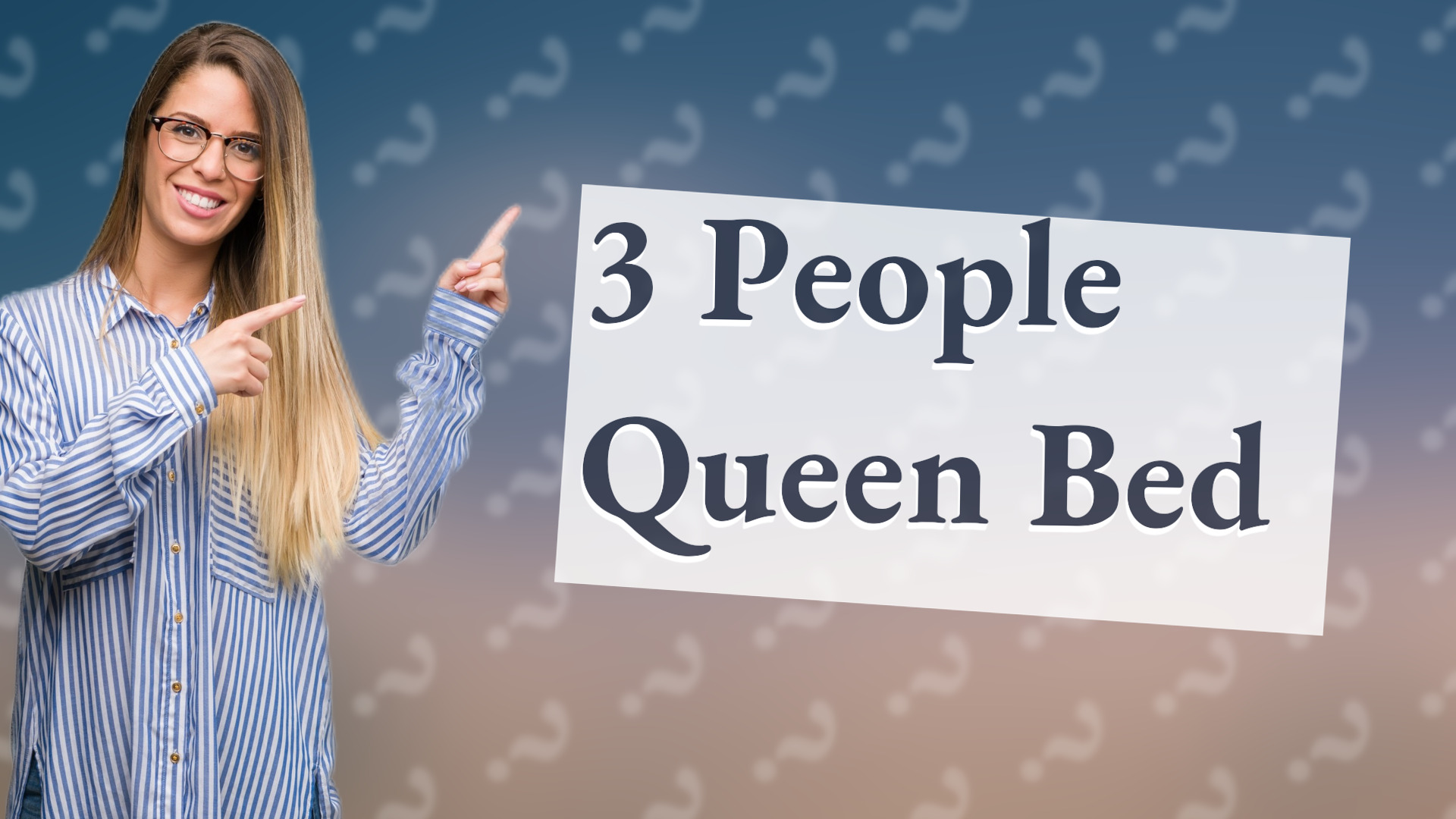 3 People Queen Bed