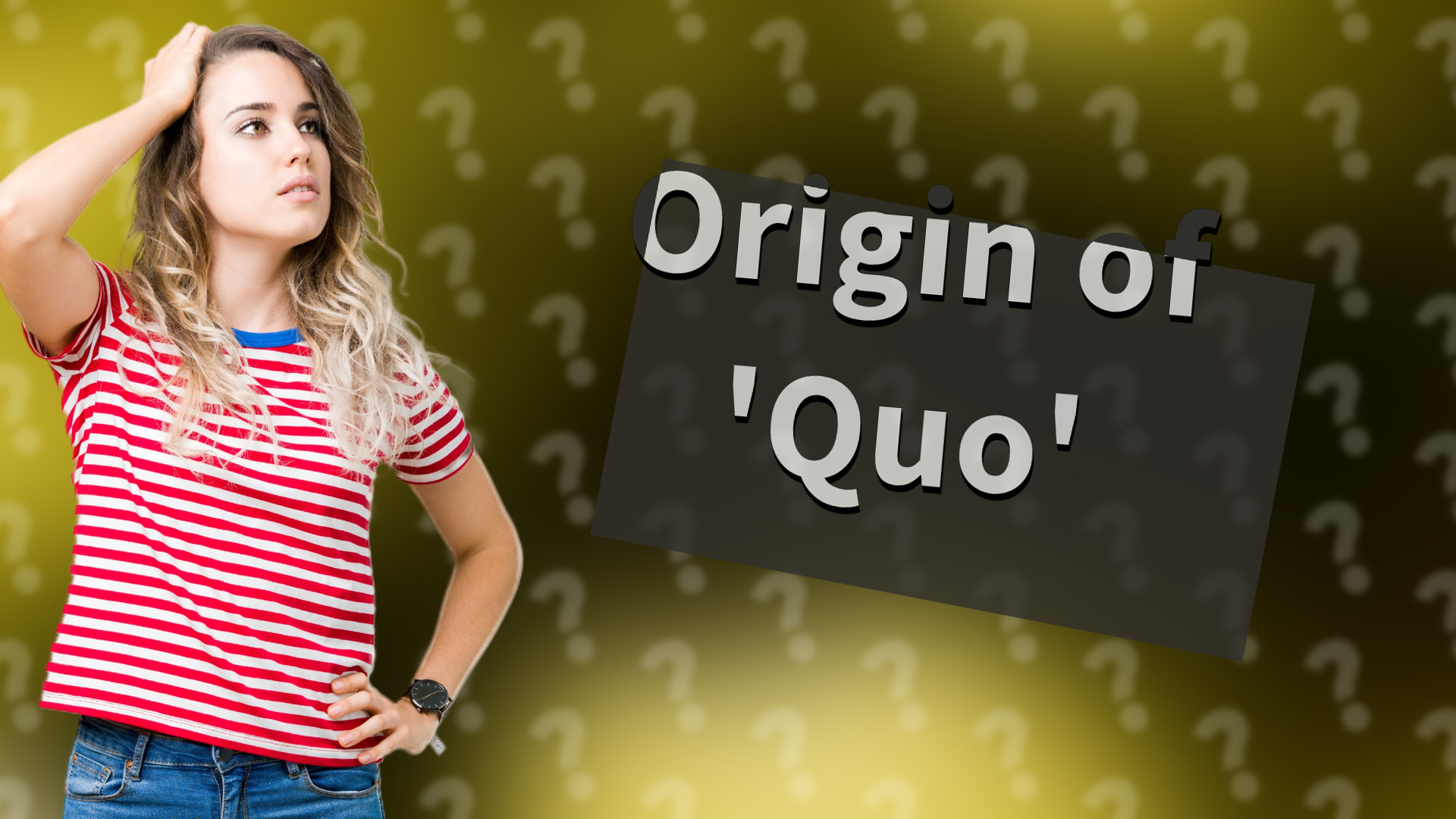 Origin of 'Quo'