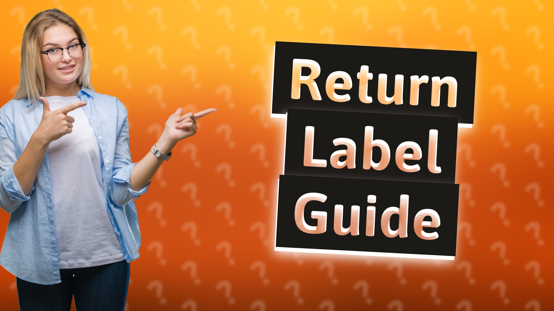Return Label Guide