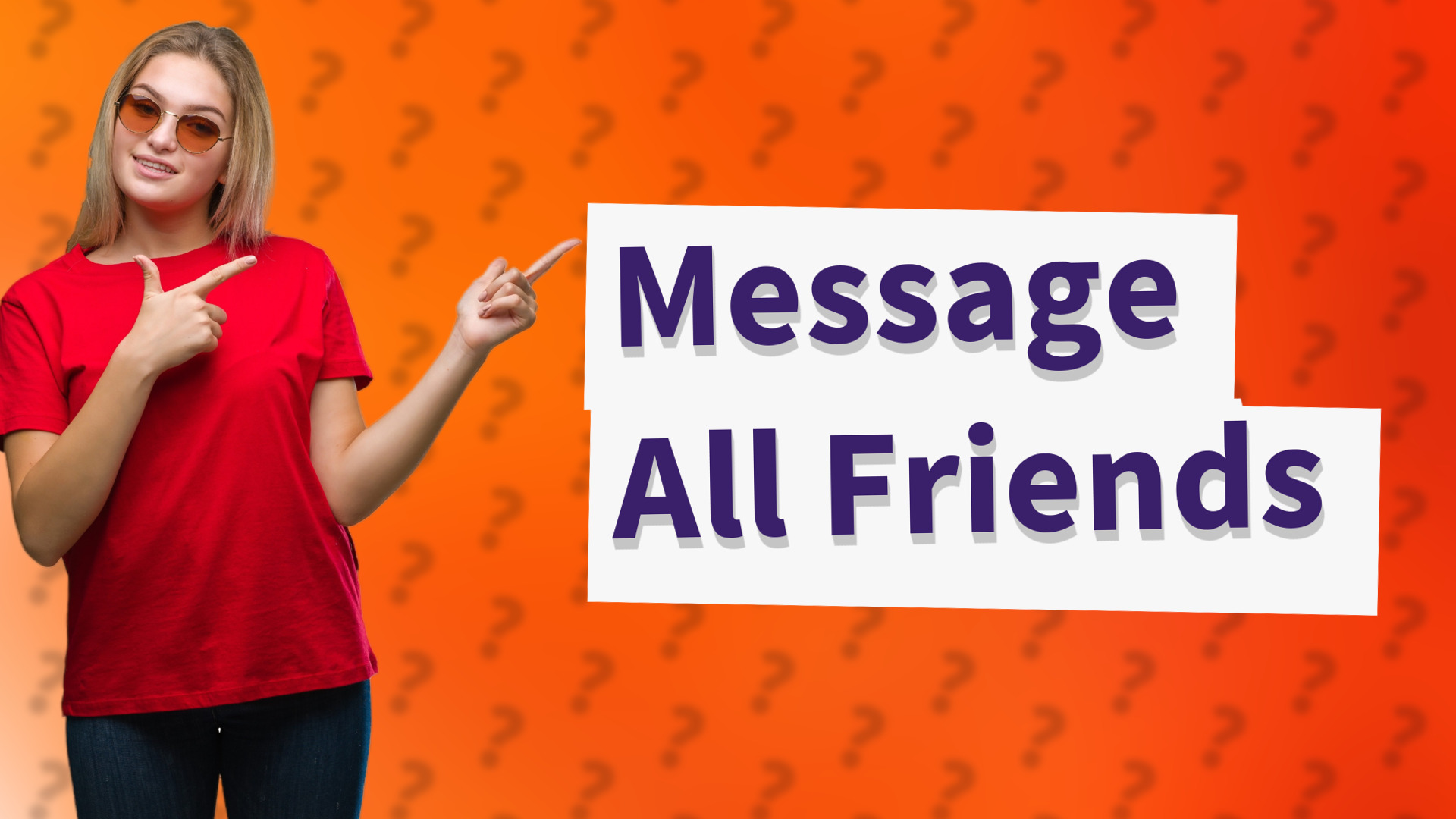 Message All Friends