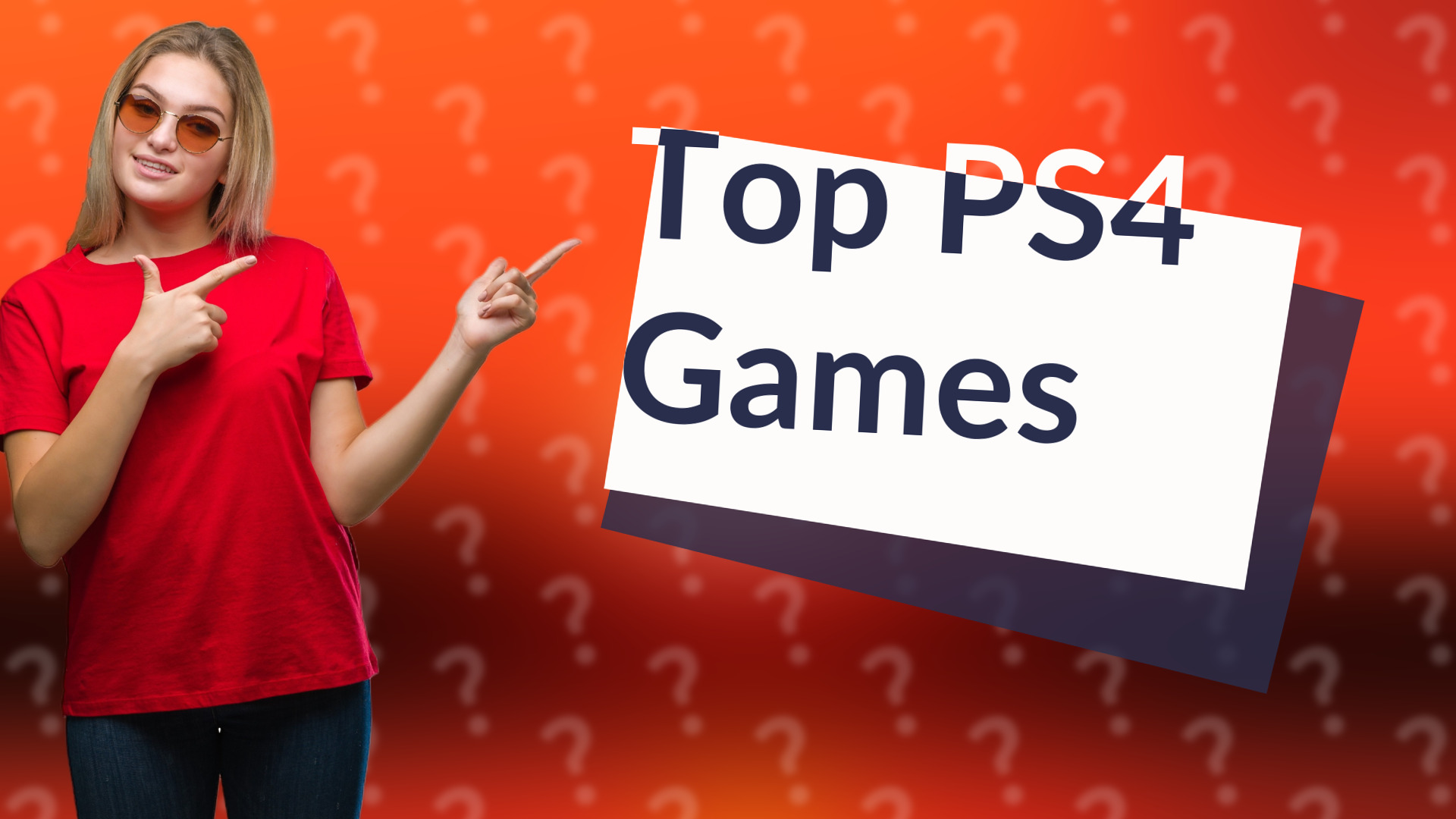 Top PS4 Games