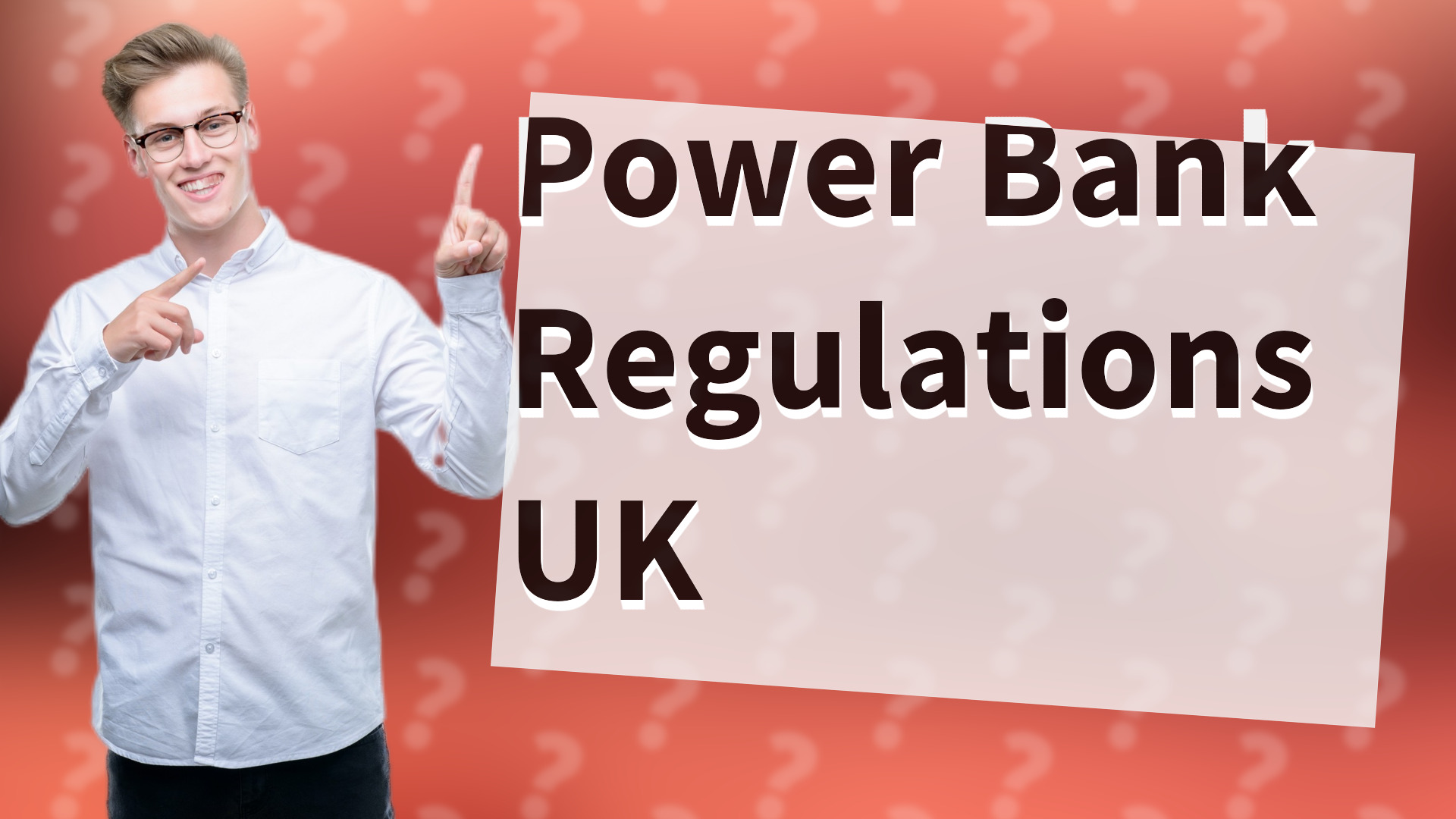 Power Bank Regulations UK