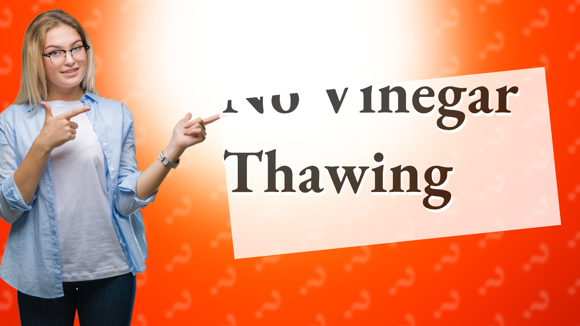 No Vinegar Thawing