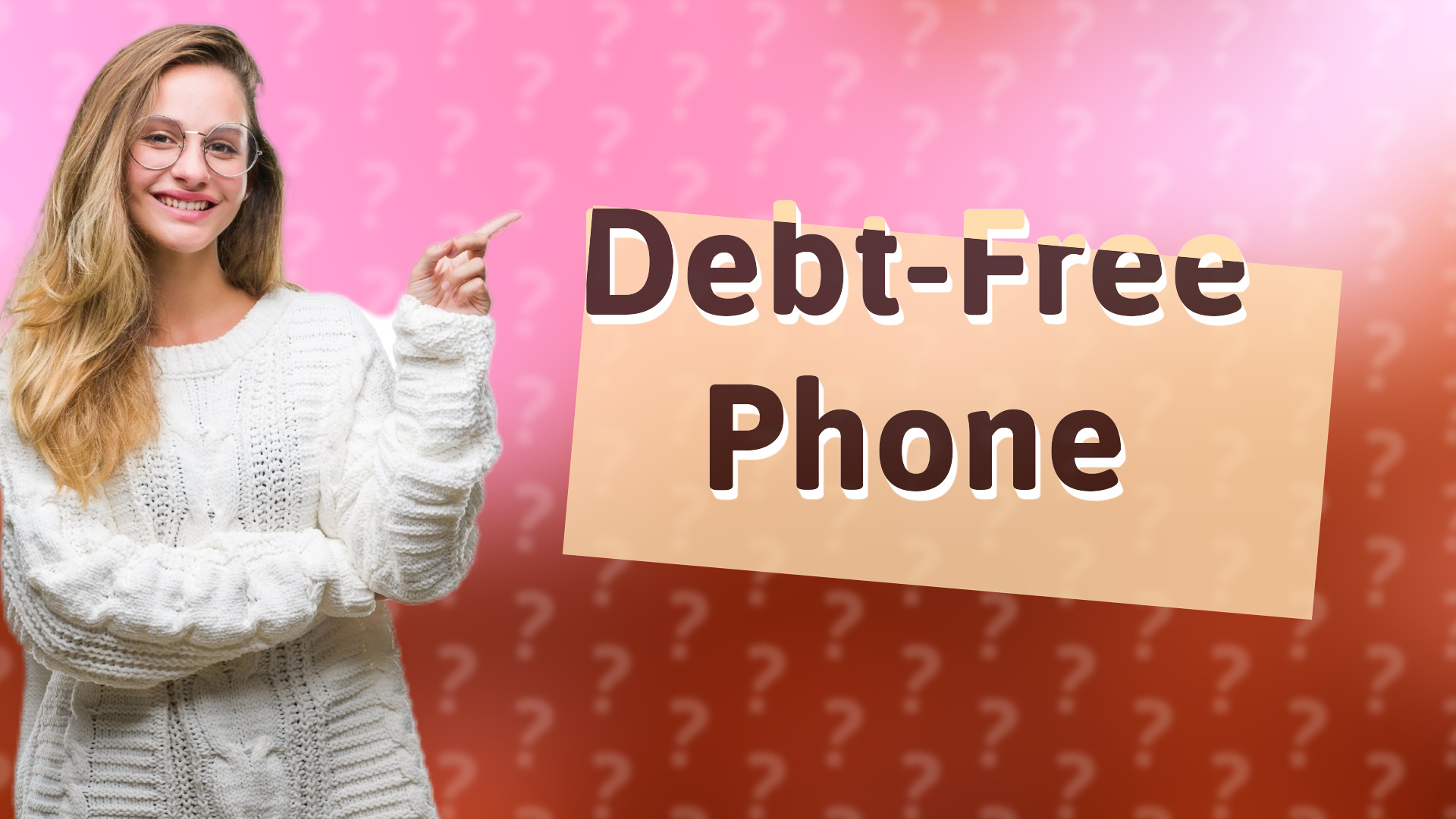 Debt-Free Phone