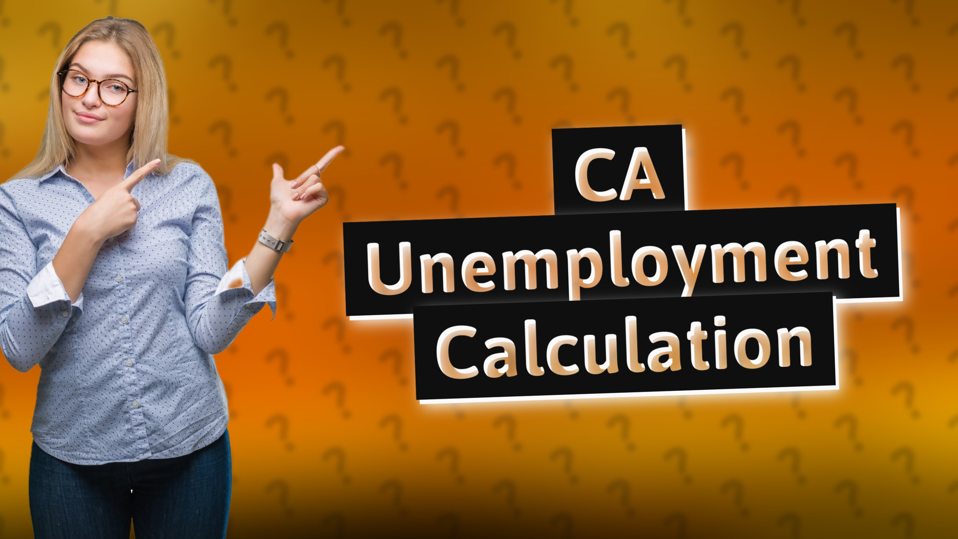 CA Unemployment Calculation