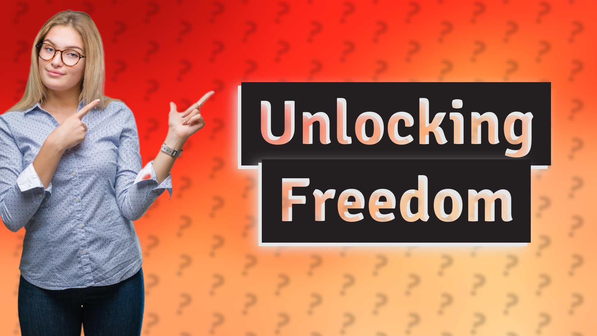 Unlocking Freedom