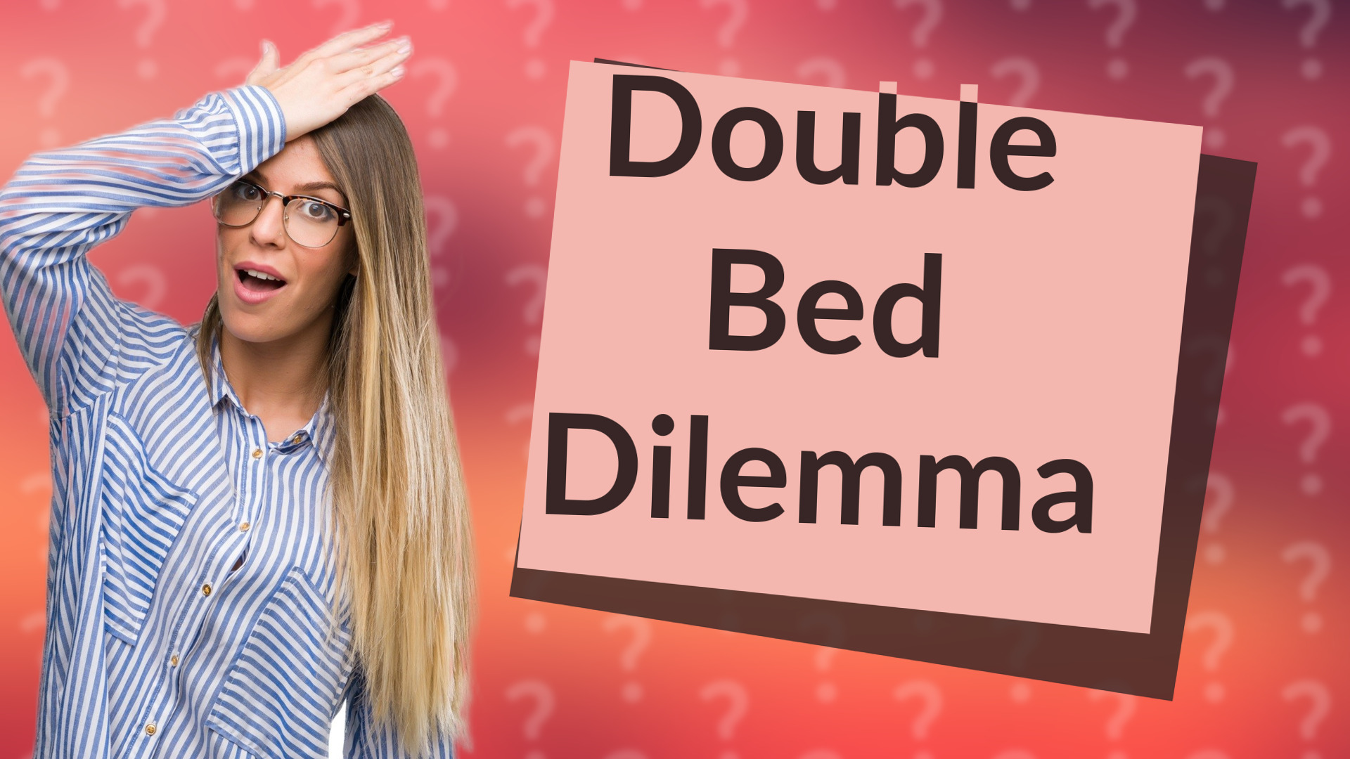 Double Bed Dilemma