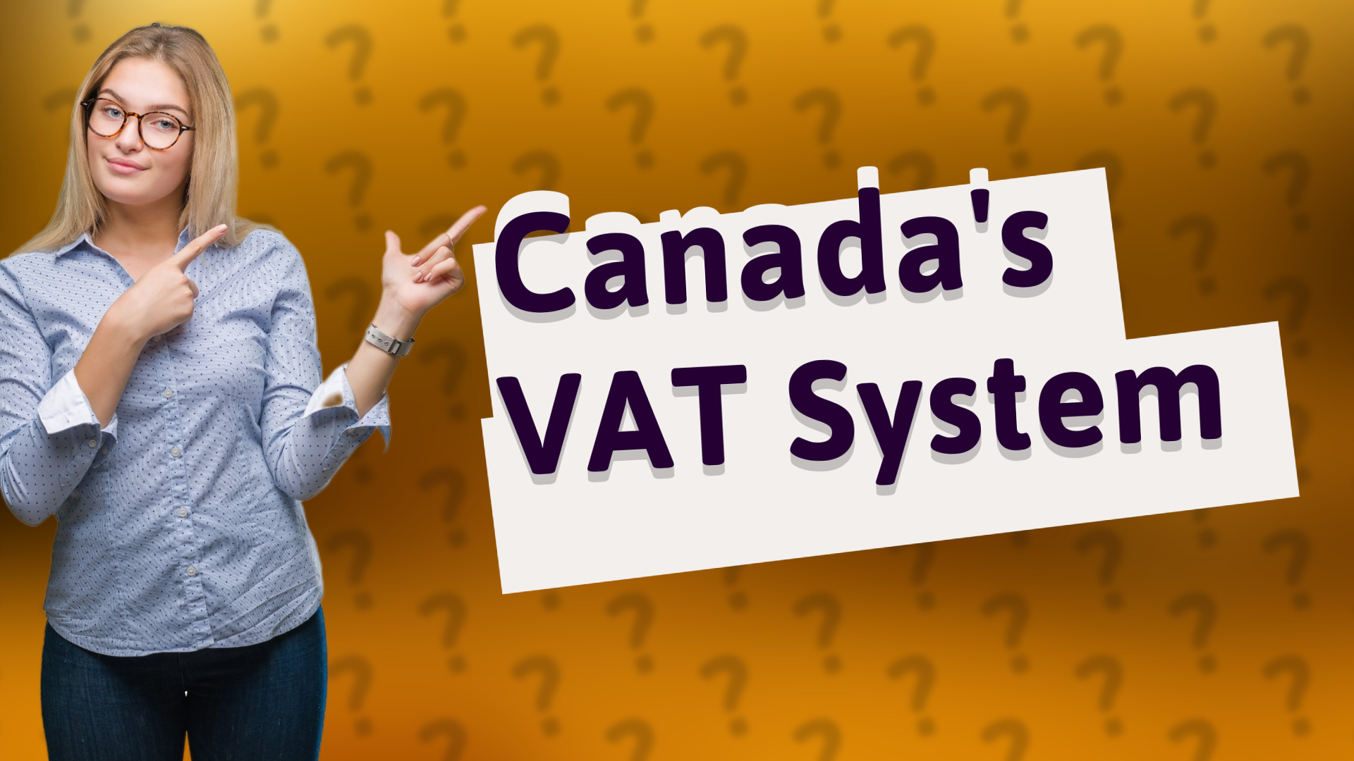 Canada's VAT System