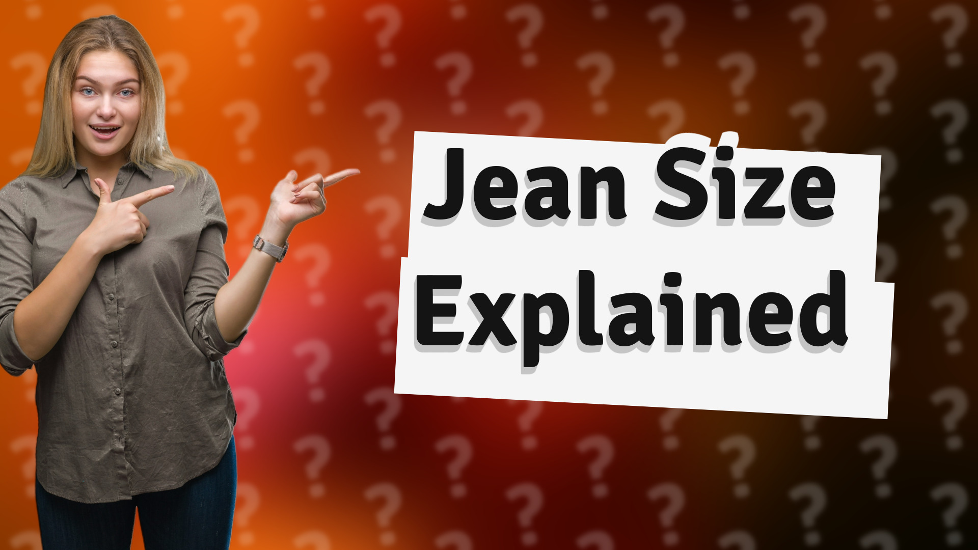 Jean Size Explained