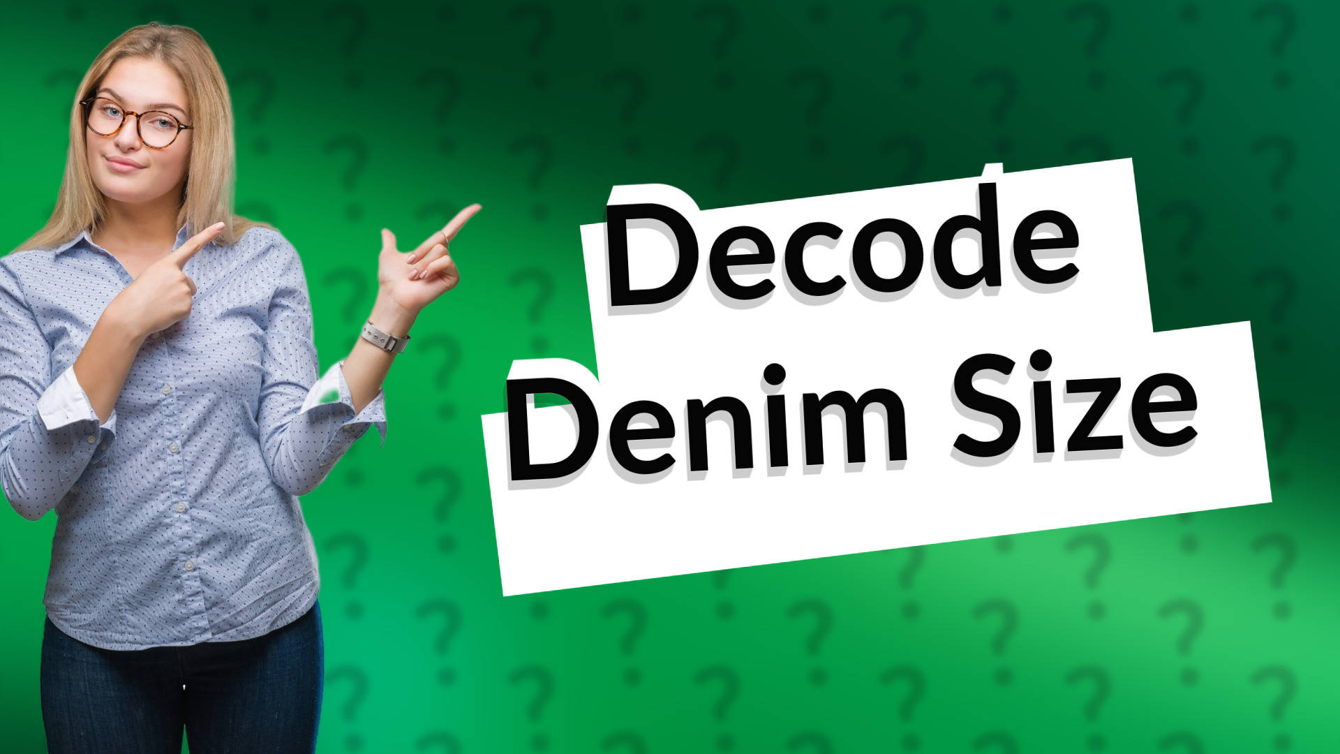 Decode Denim Size