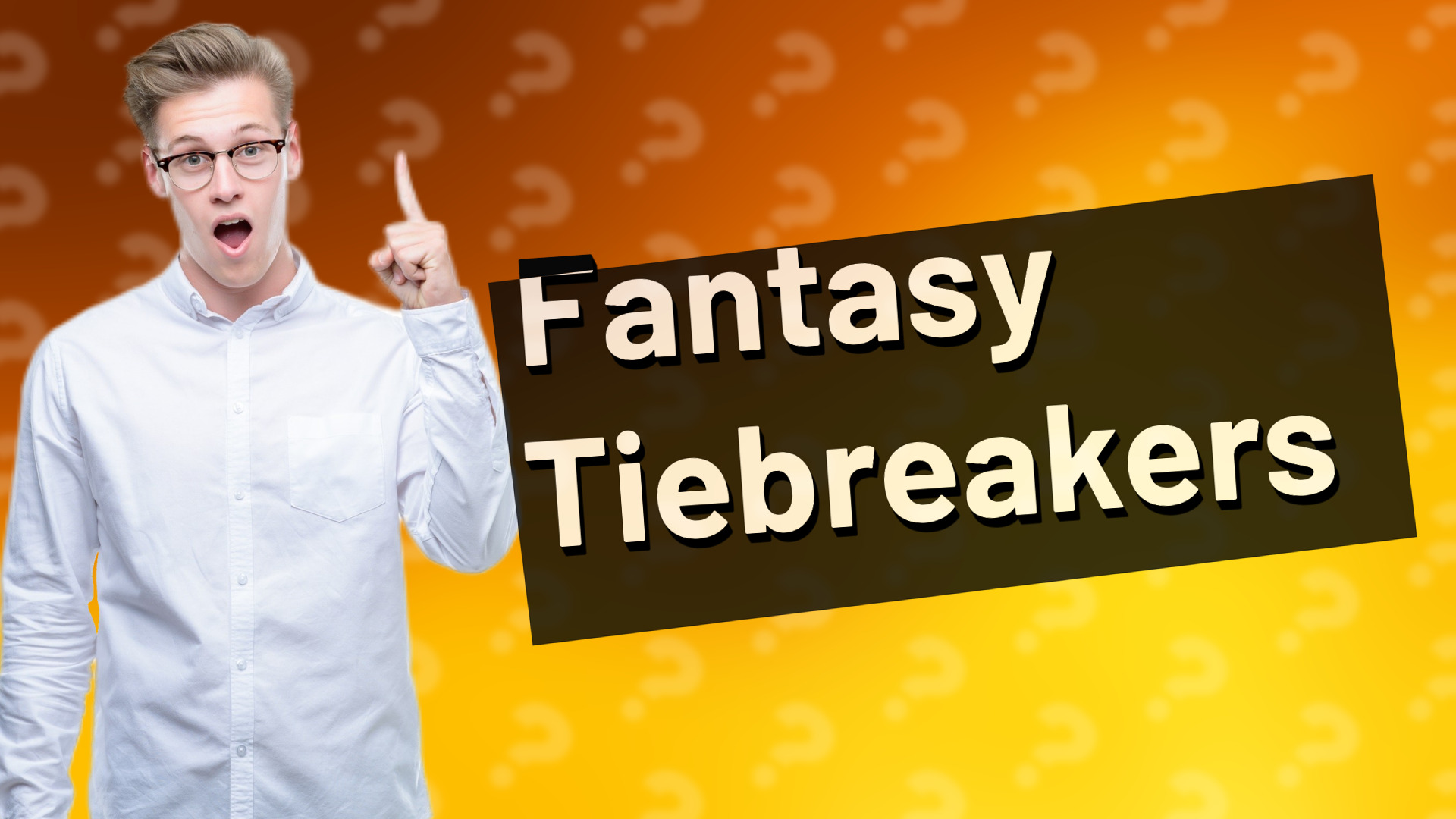 Fantasy Tiebreakers