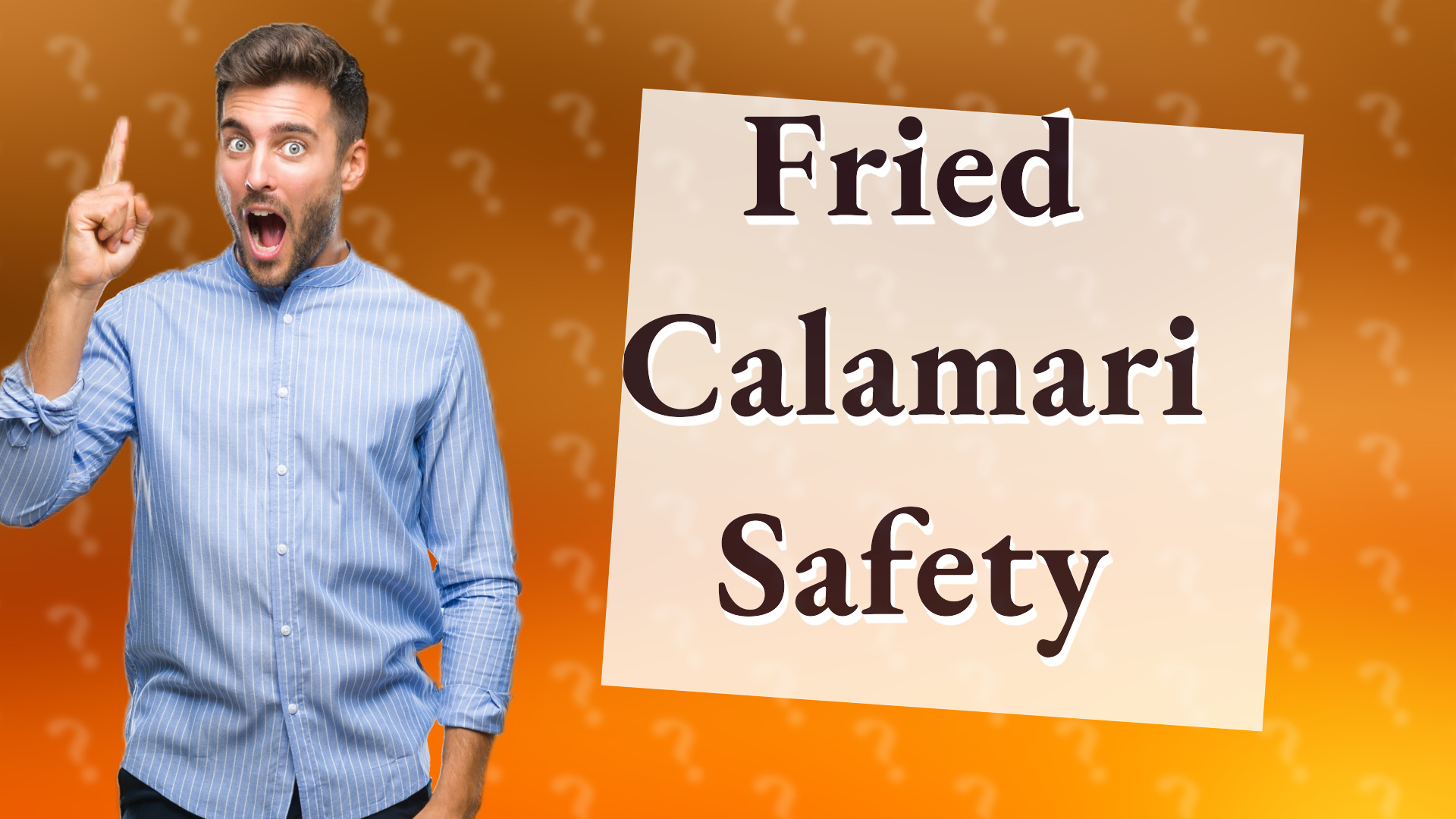 Fried Calamari Safety
