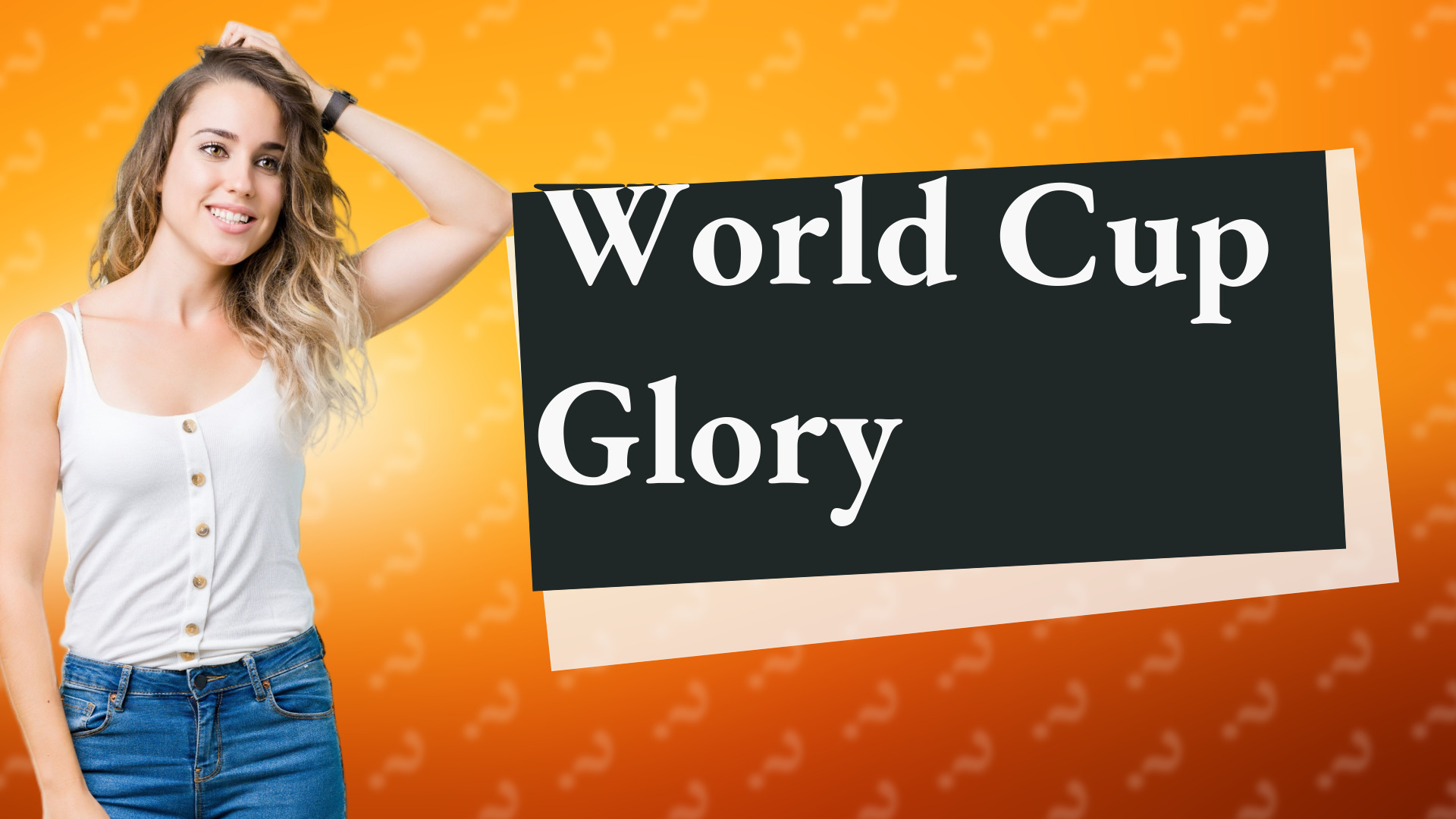 World Cup Glory
