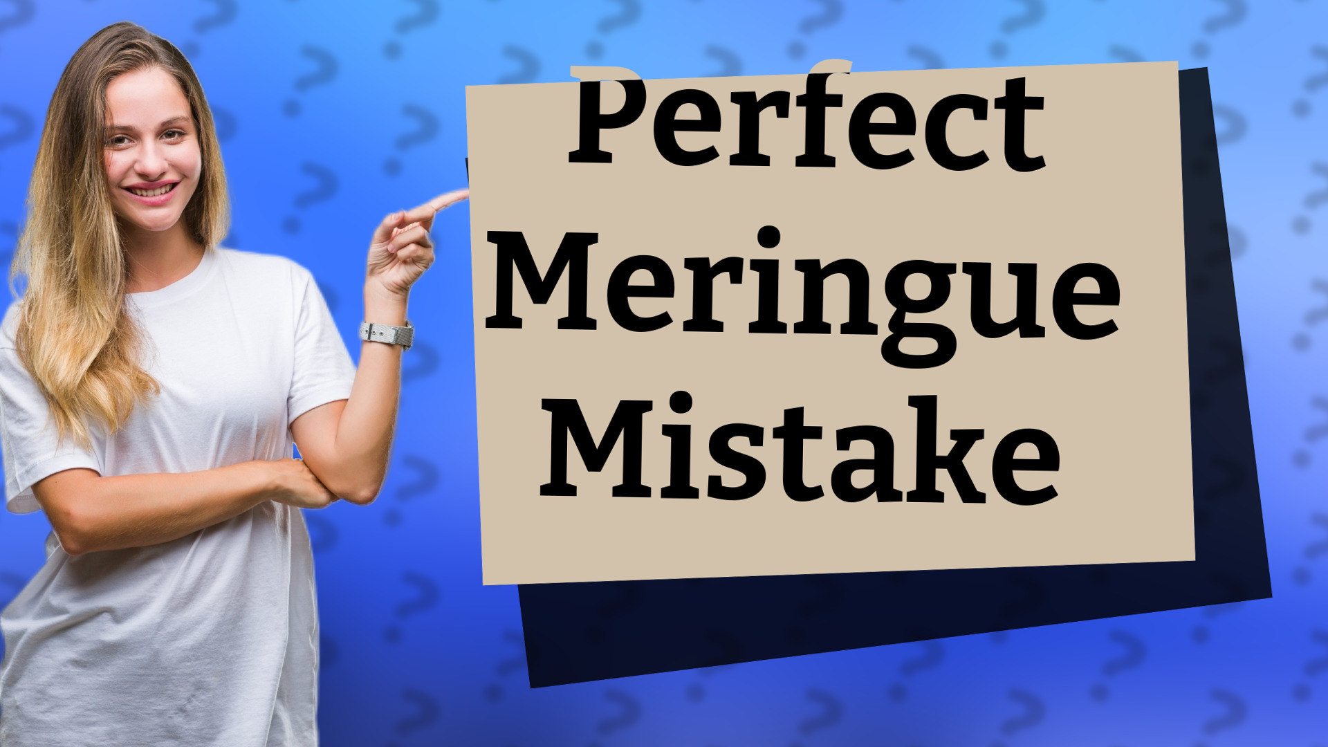 Perfect Meringue Mistake