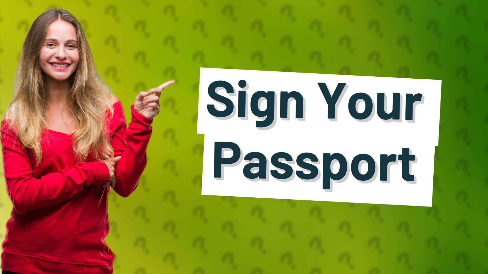Sign Your Passport