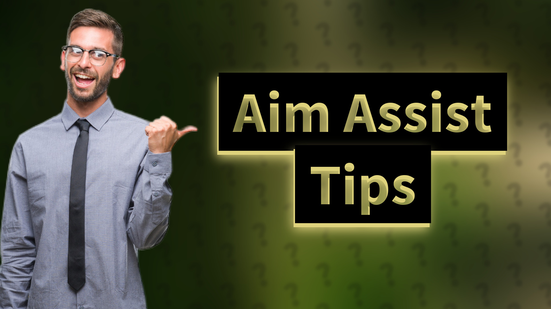 Aim Assist Tips