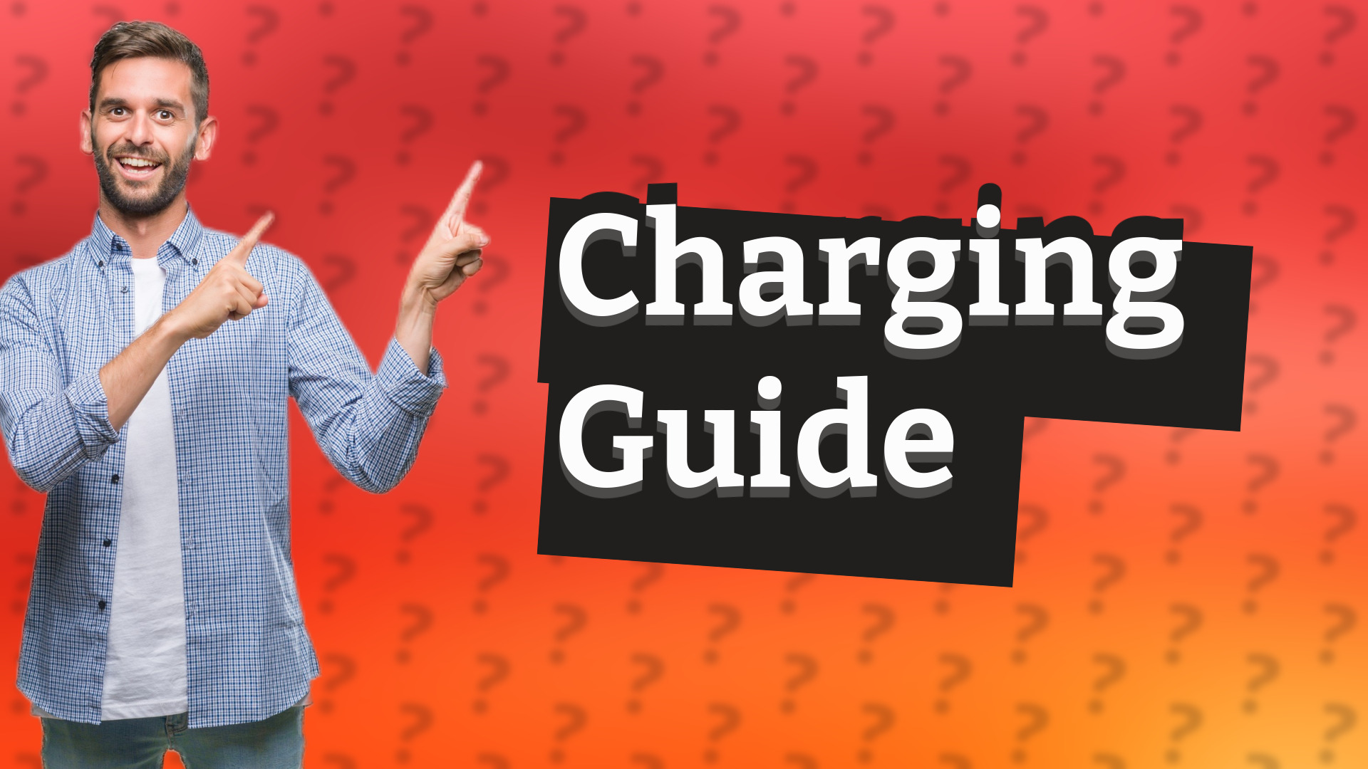 Charging Guide