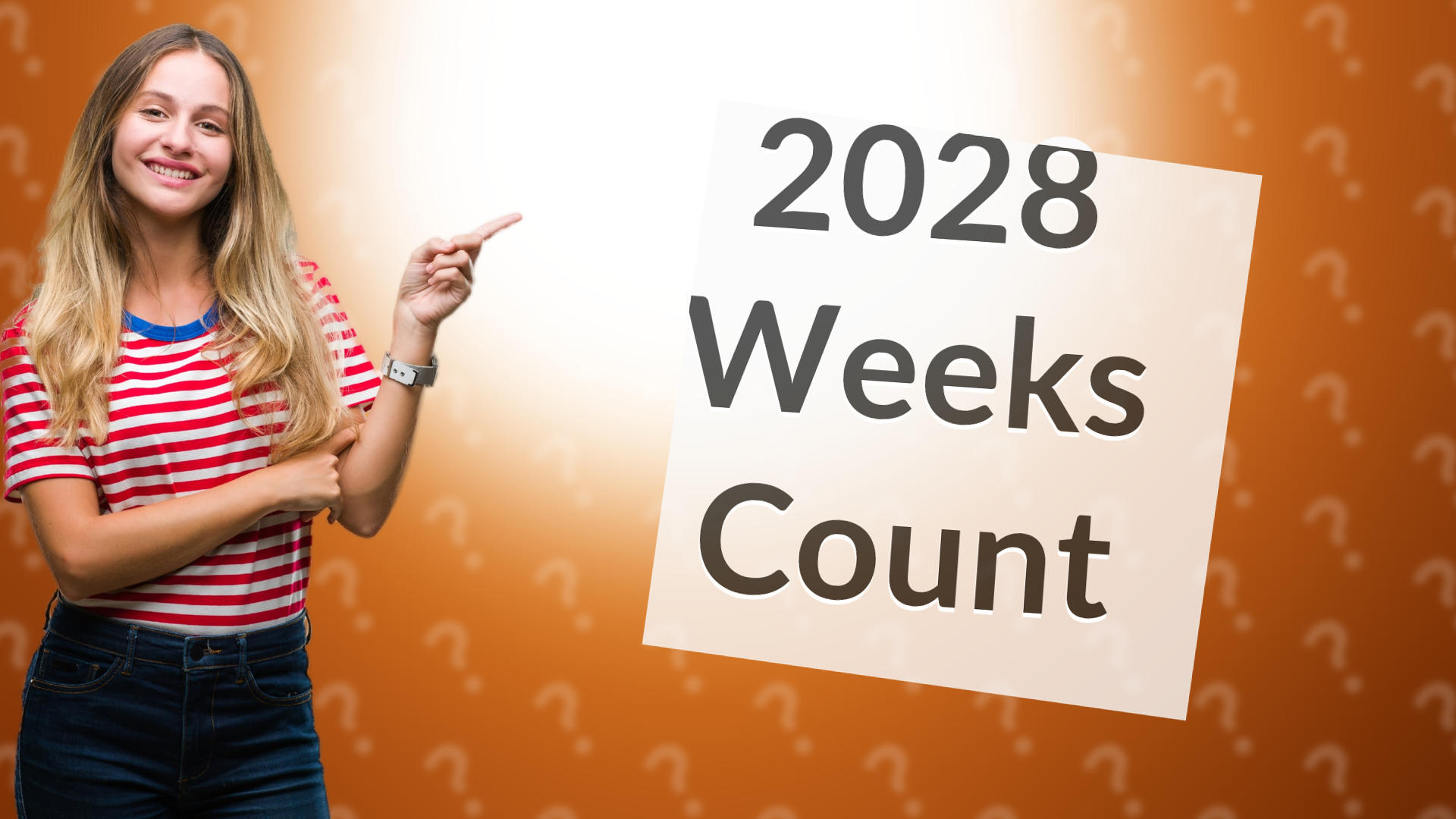 2028 Weeks Count
