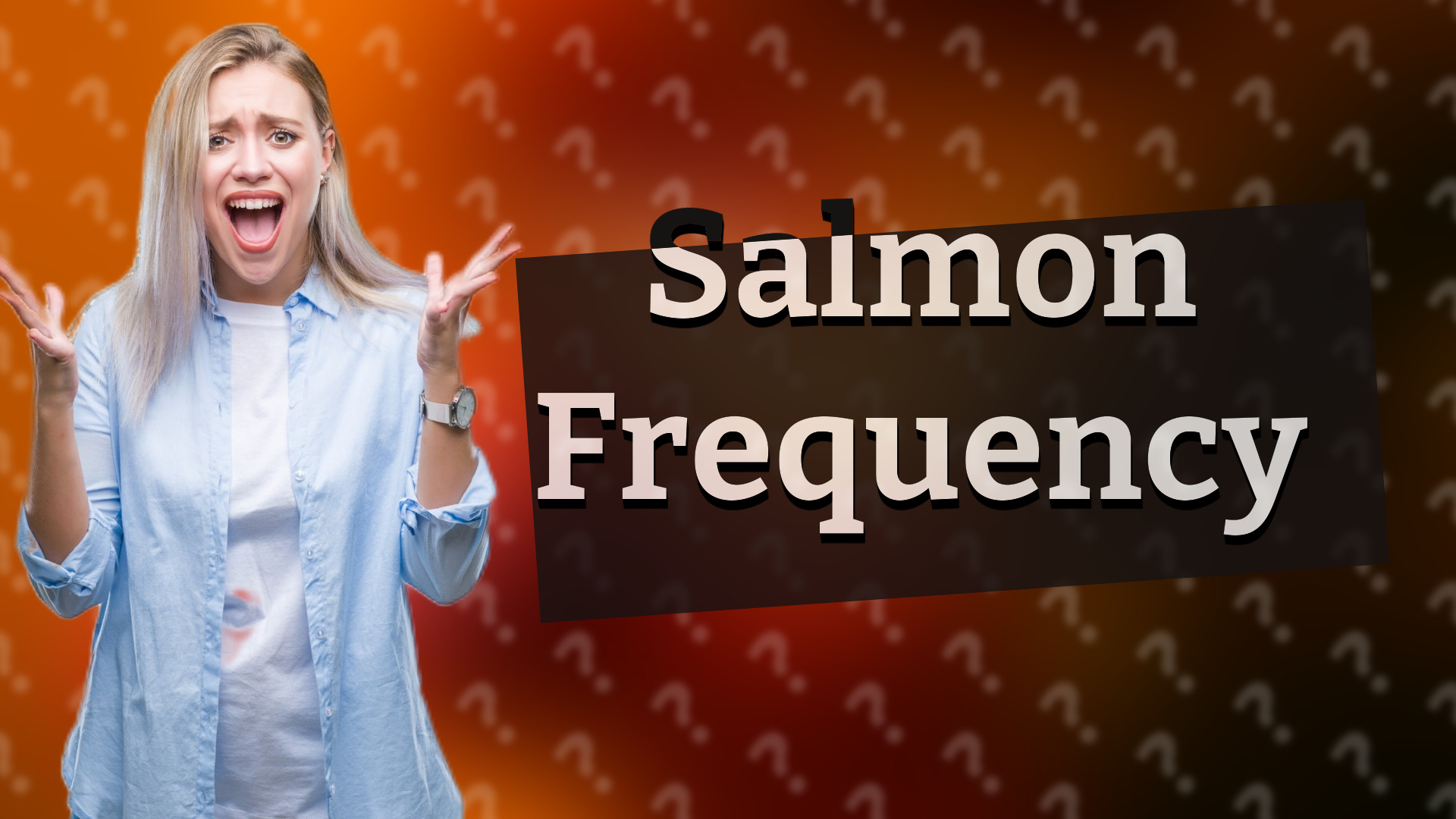Salmon Frequency