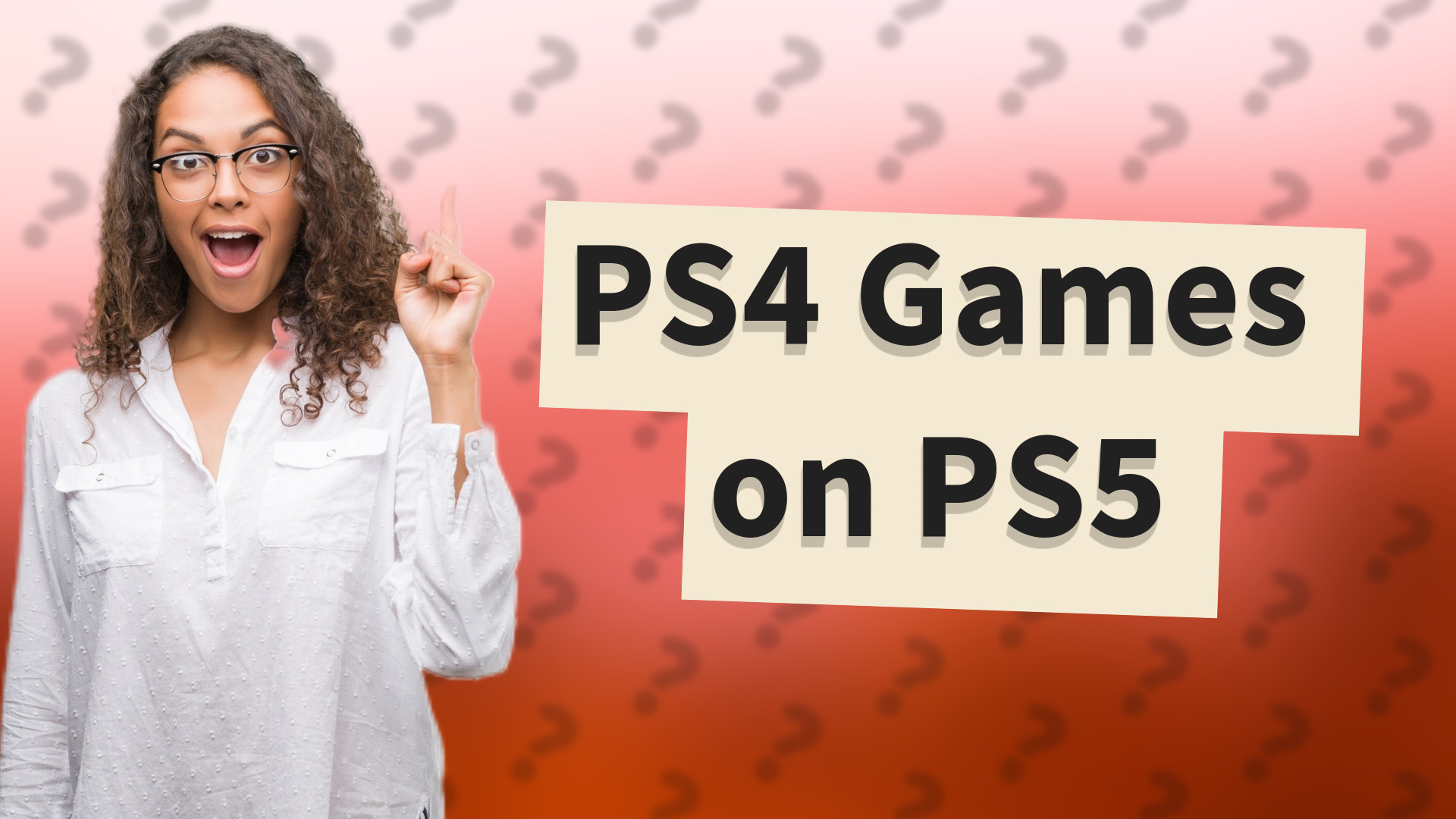 PS4 Games on PS5